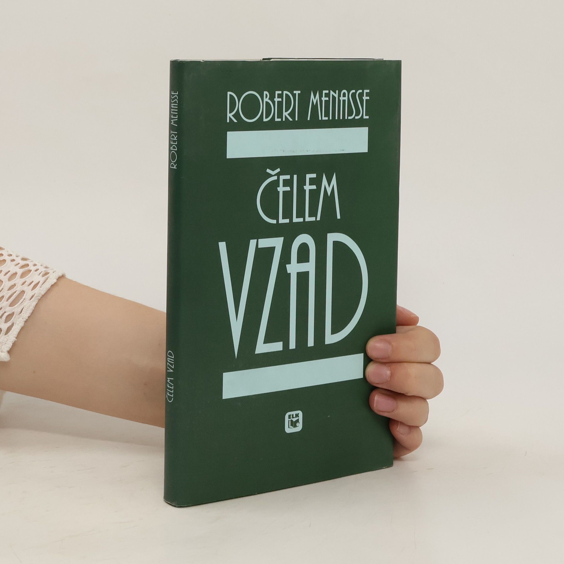 Robert Menasse Čelem vzad