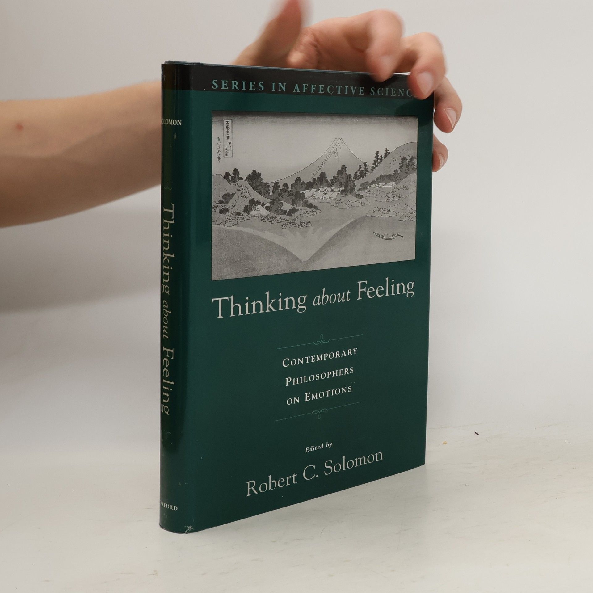 Robert C. Solomon Thinking about Feeling