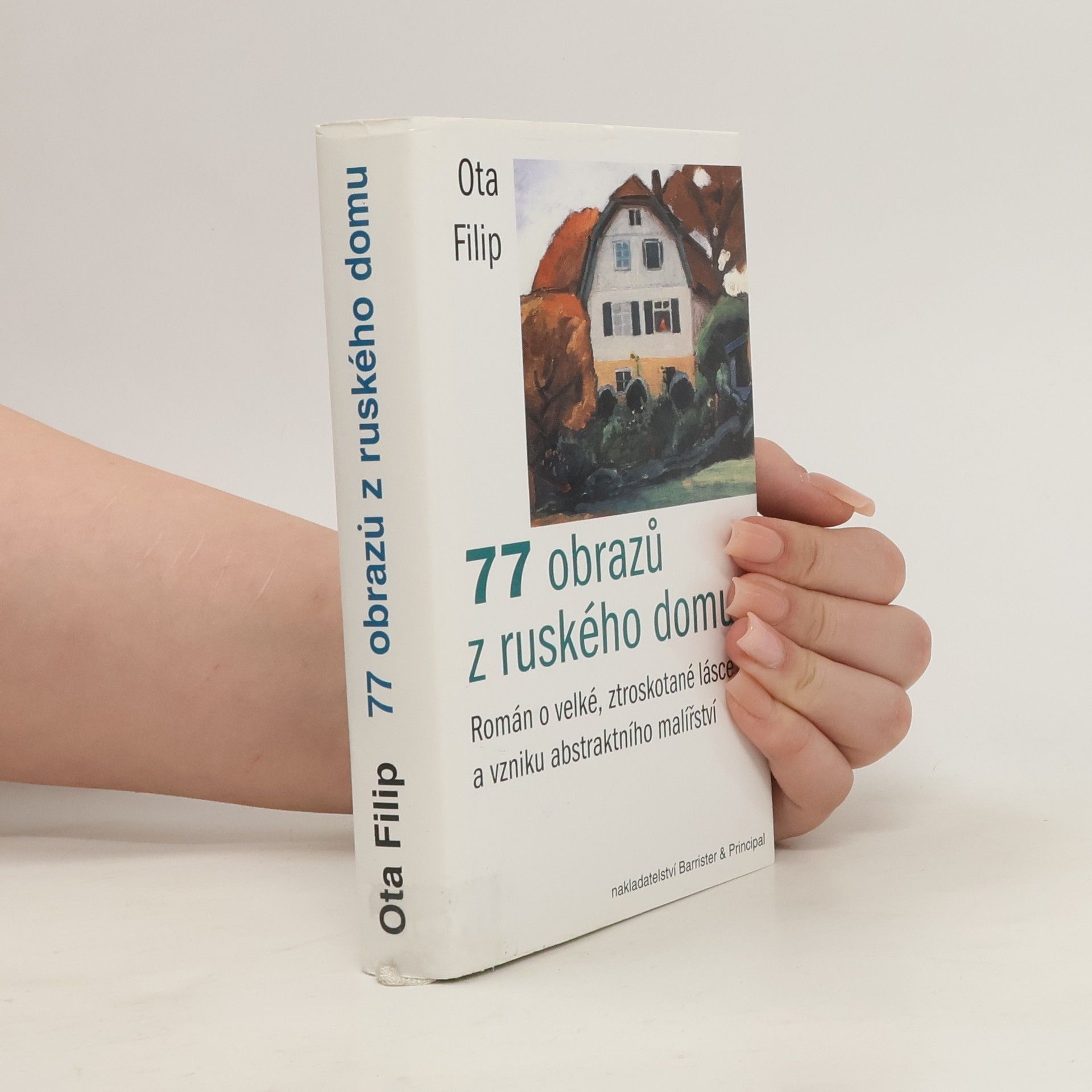 Ota Filip 77 obrazů z ruského domu