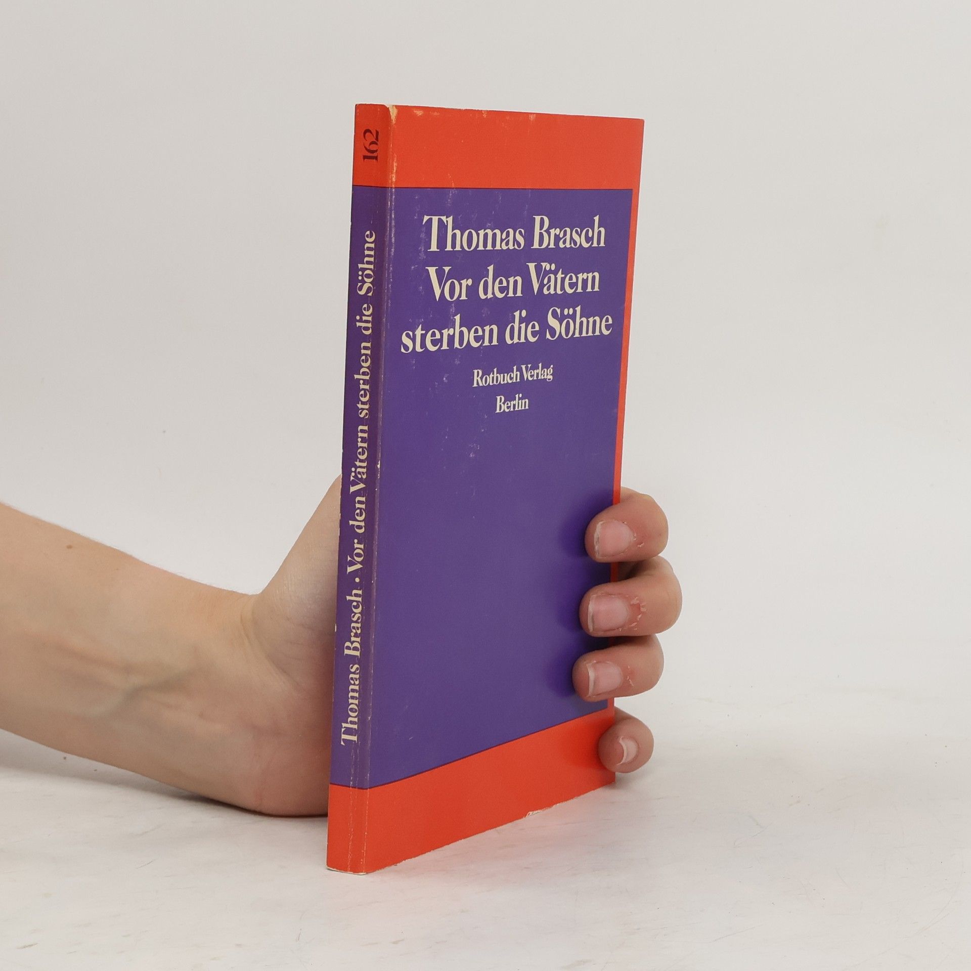 Thomas Brasch Vor den Vätern sterben die Söhne