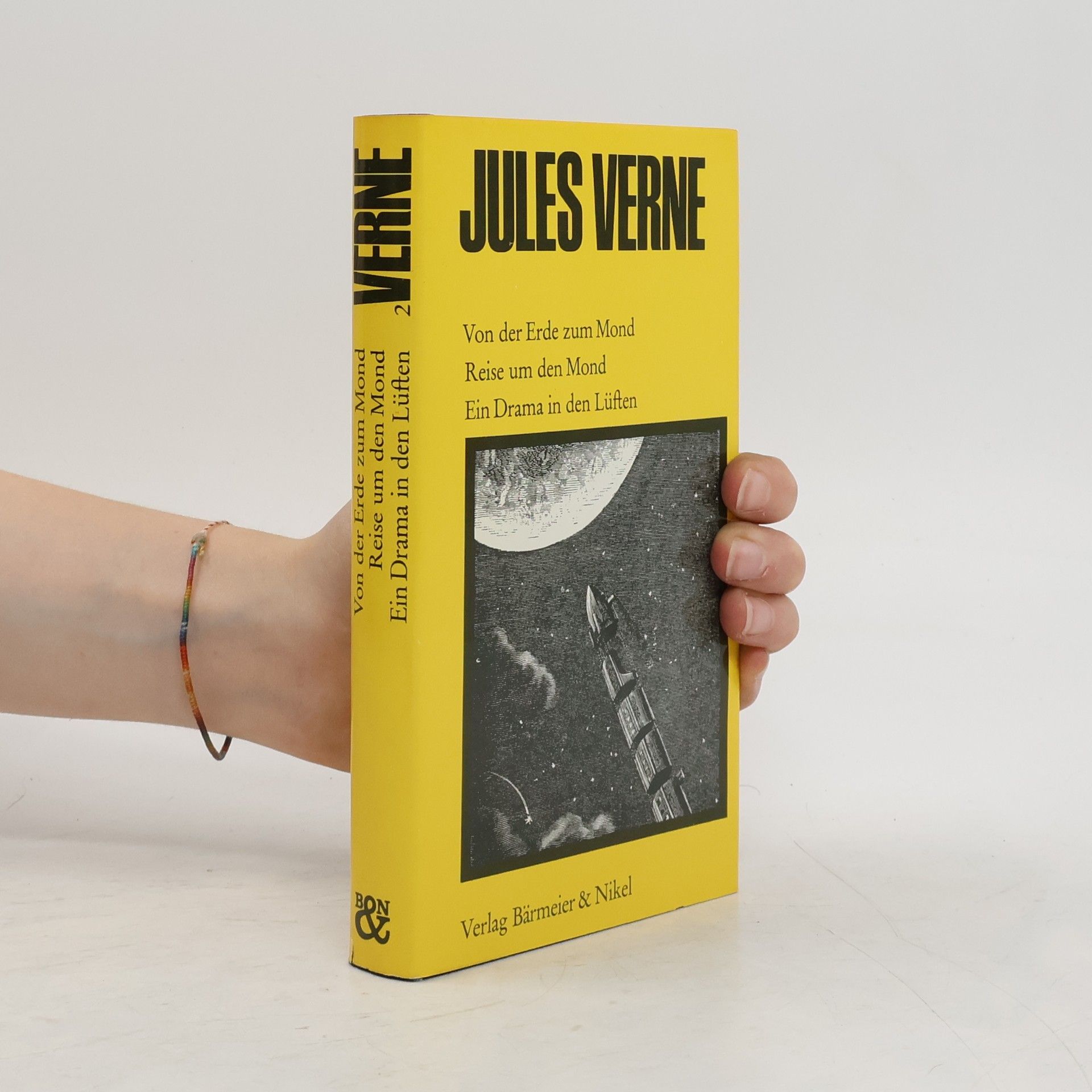 Jules Verne Von der Erde zum Mond Reise um den Mond Ein Drama in den Lüften