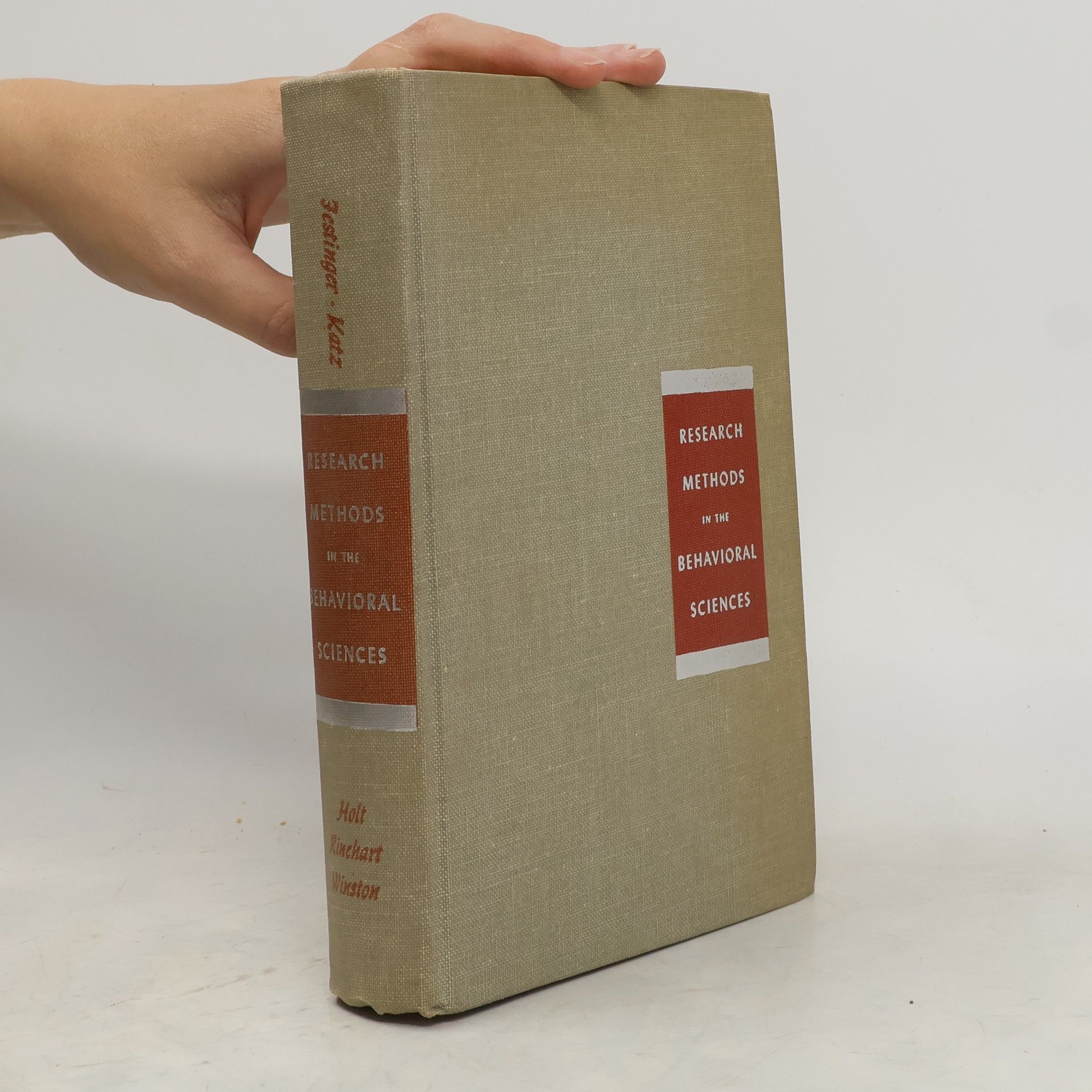 Leon Festinger Research Methods in the Behavioral Sciences