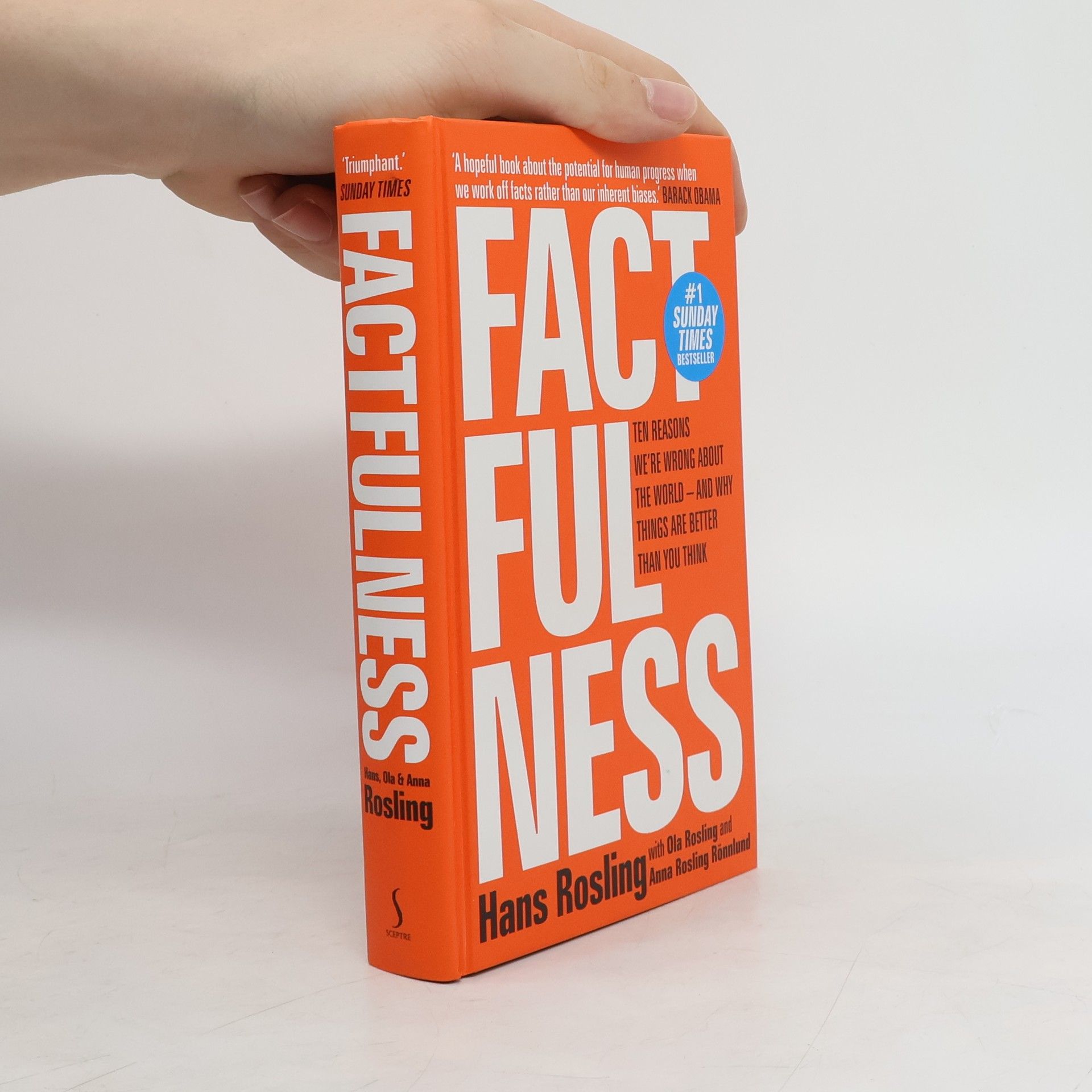 Hans Rosling Factfulness : ten reasons we're wrong about the world - and why things are better than you think