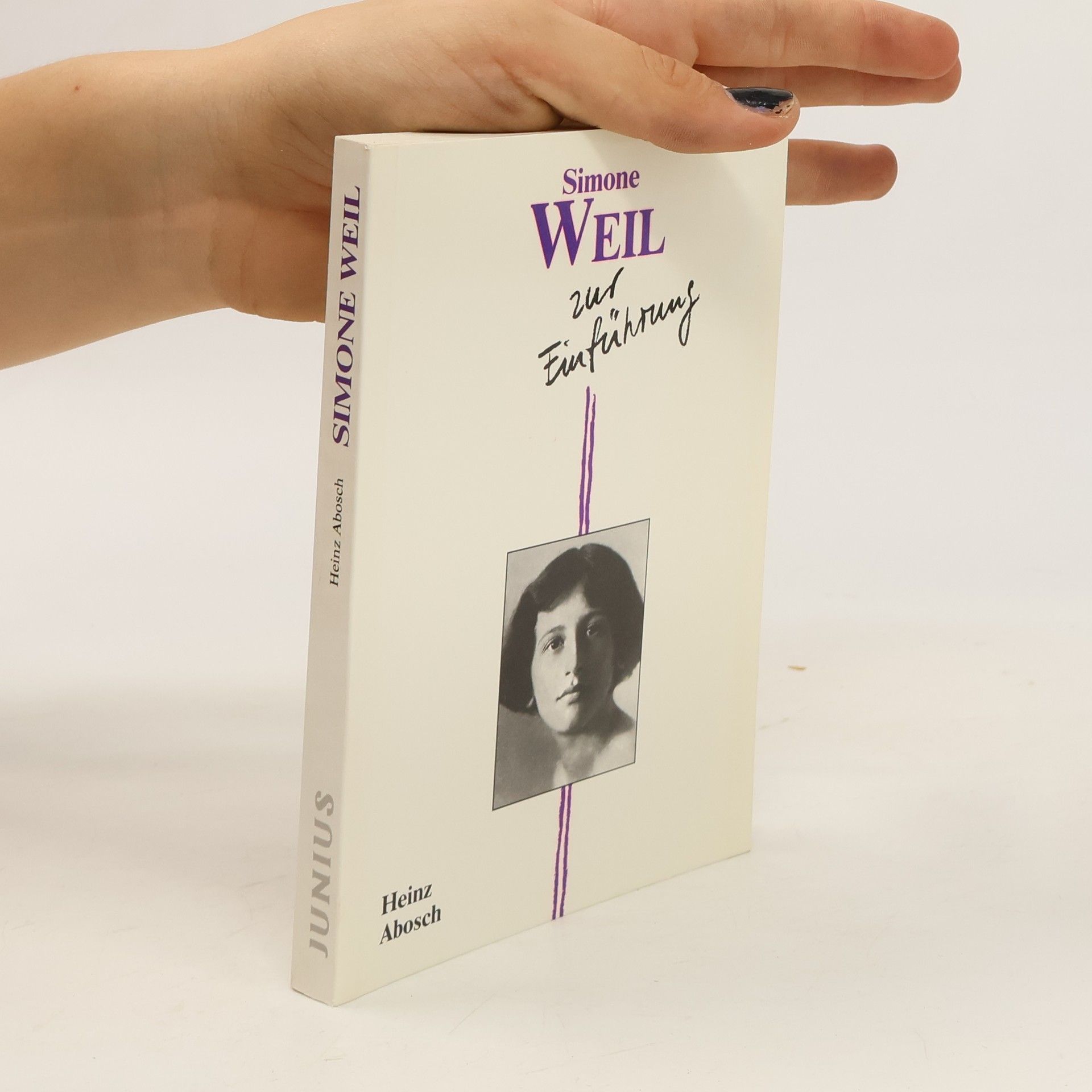 Heinz Abosch Simone Weil zur Einführung