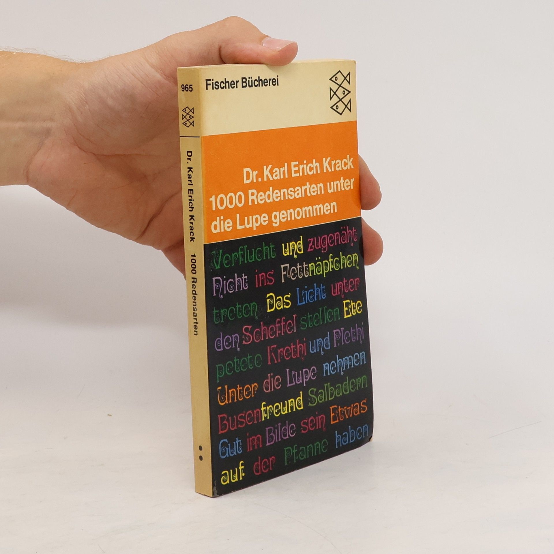 Collectif d'auteurs Dr. Karl Erich Krack 1000 Redensarten unter die Lupe genommen