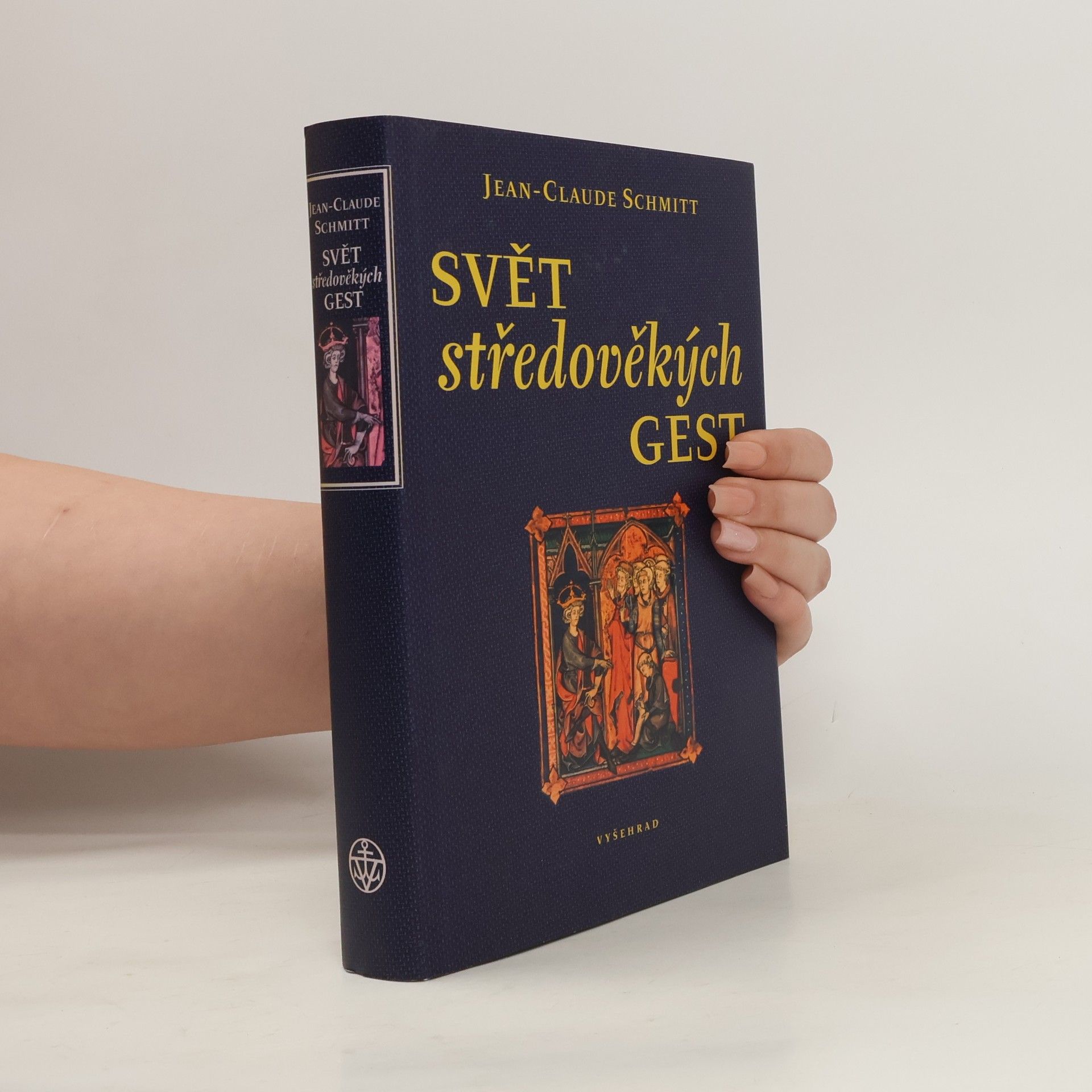 Jean Claude Schmitt Svět středověkých gest