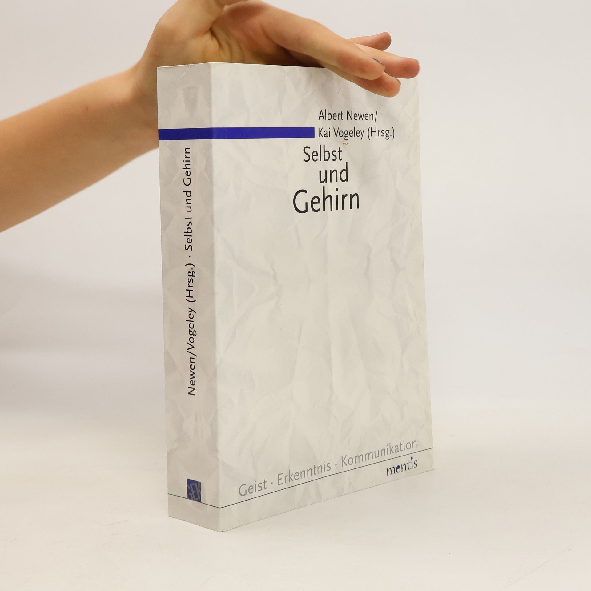 Albert Newen Selbst und Gehirn