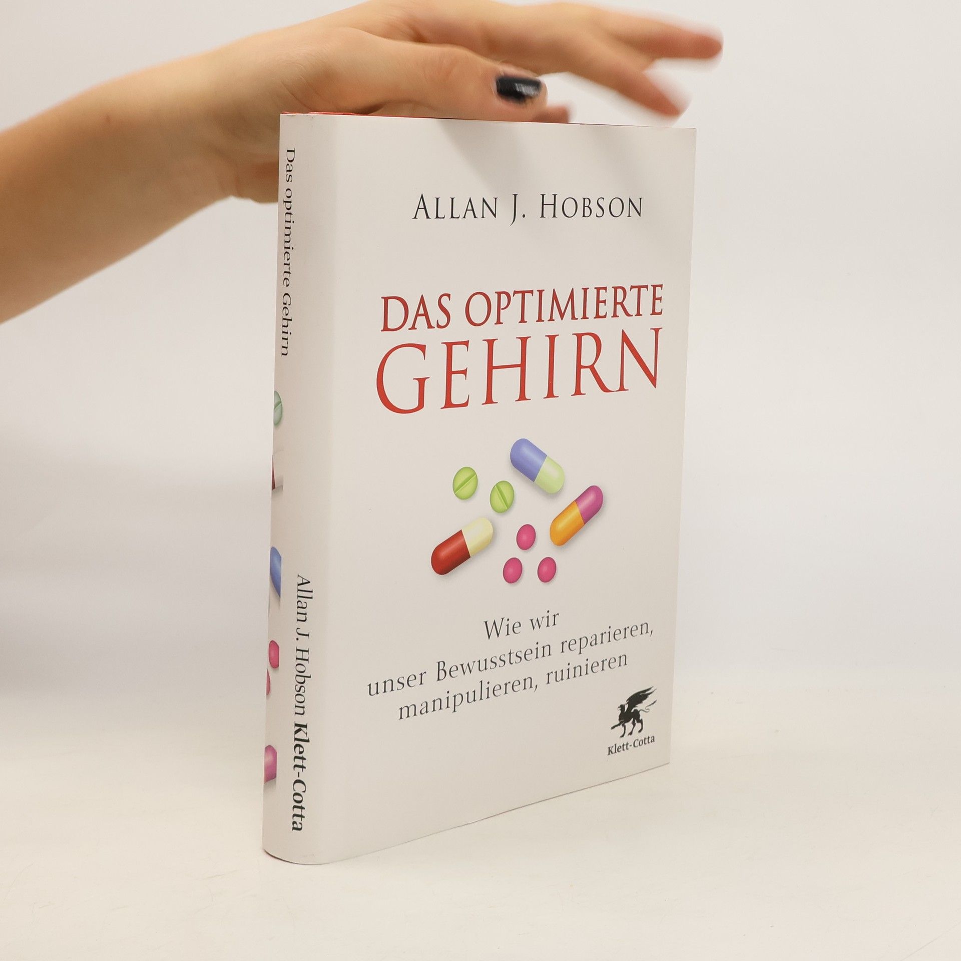 J. Allan Hobson Das optimierte Gehirn