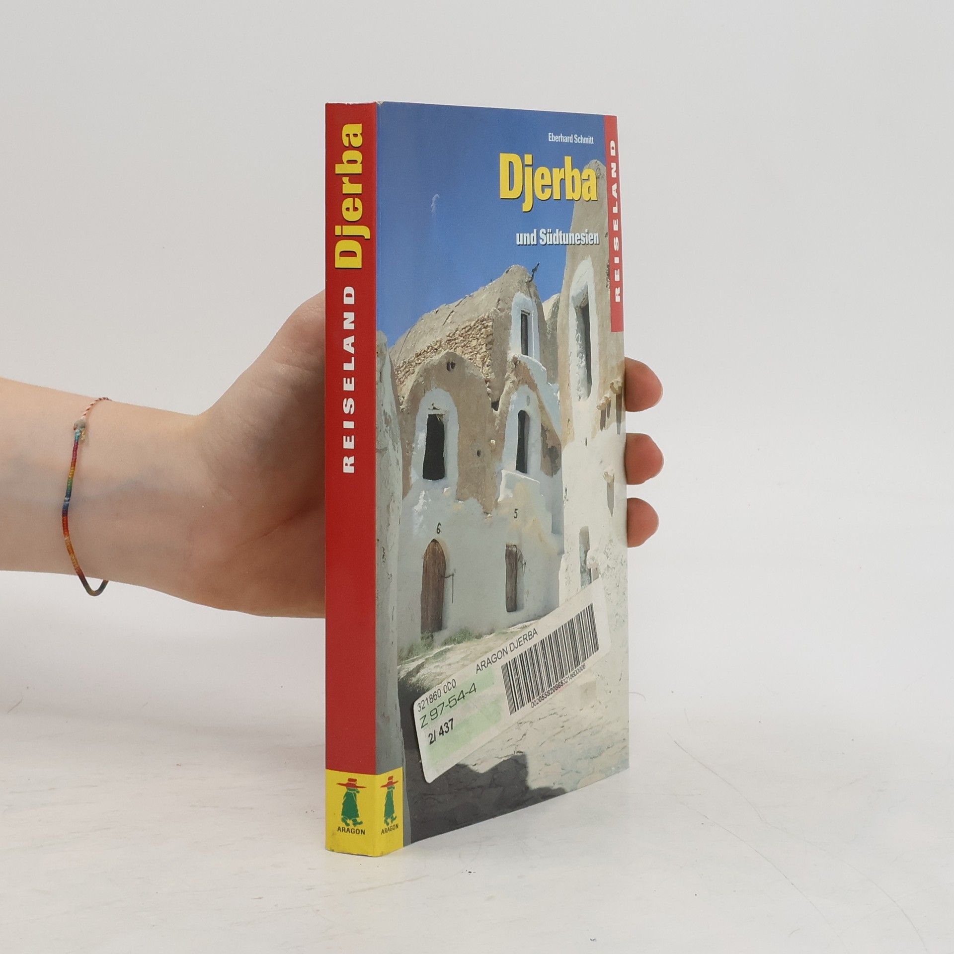 Eberhard Schmitt Djerba und Südtunesien