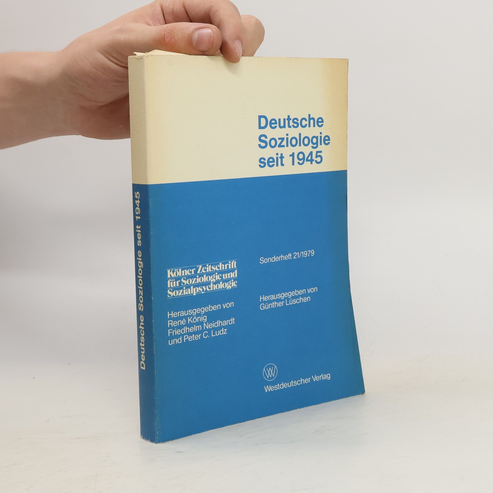 Günther Lüschen Deutsche Soziologie seit 1945 [neunzehnhundertfünfundvierzig]
