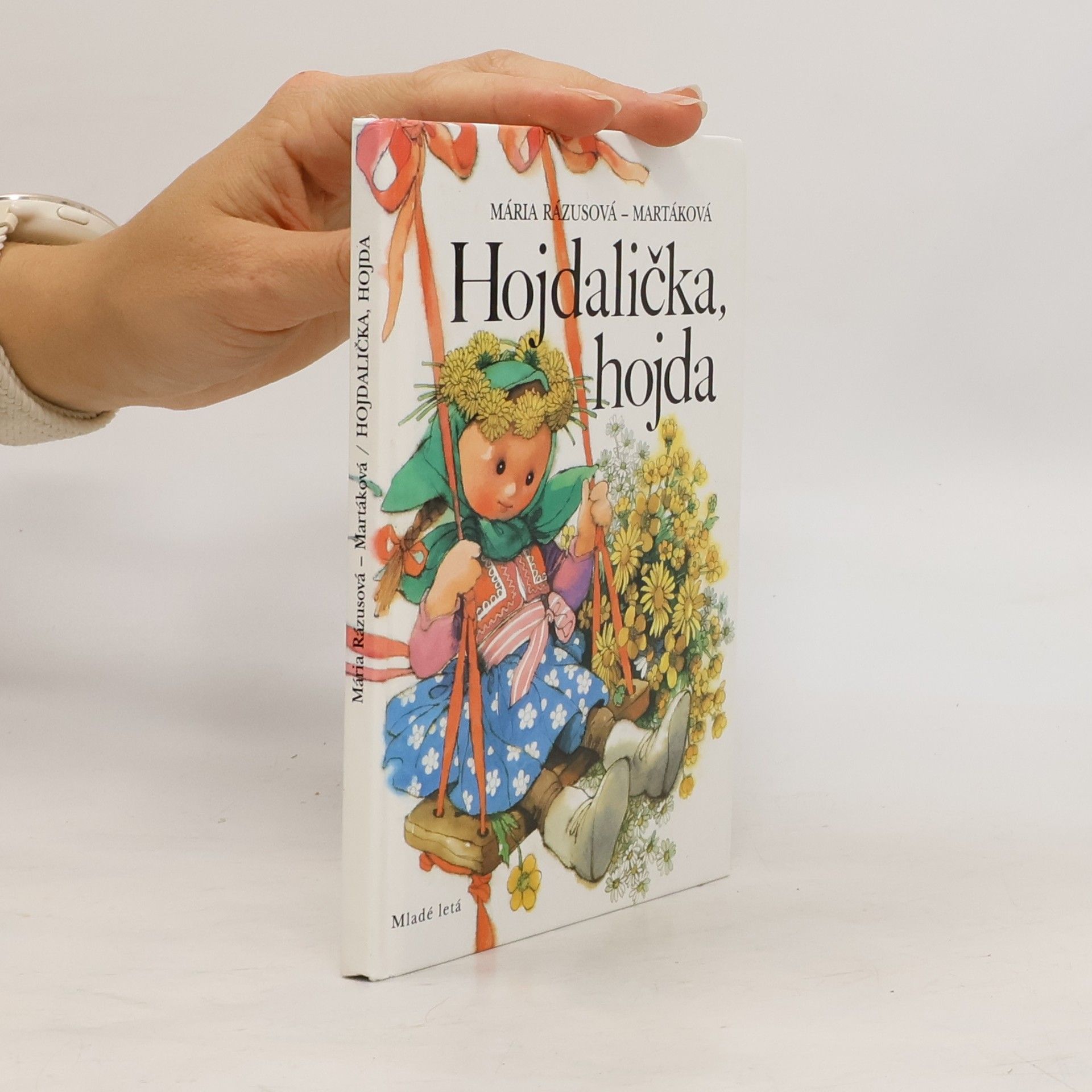 Mária Rázusová Martáková Hojdalička, hojda