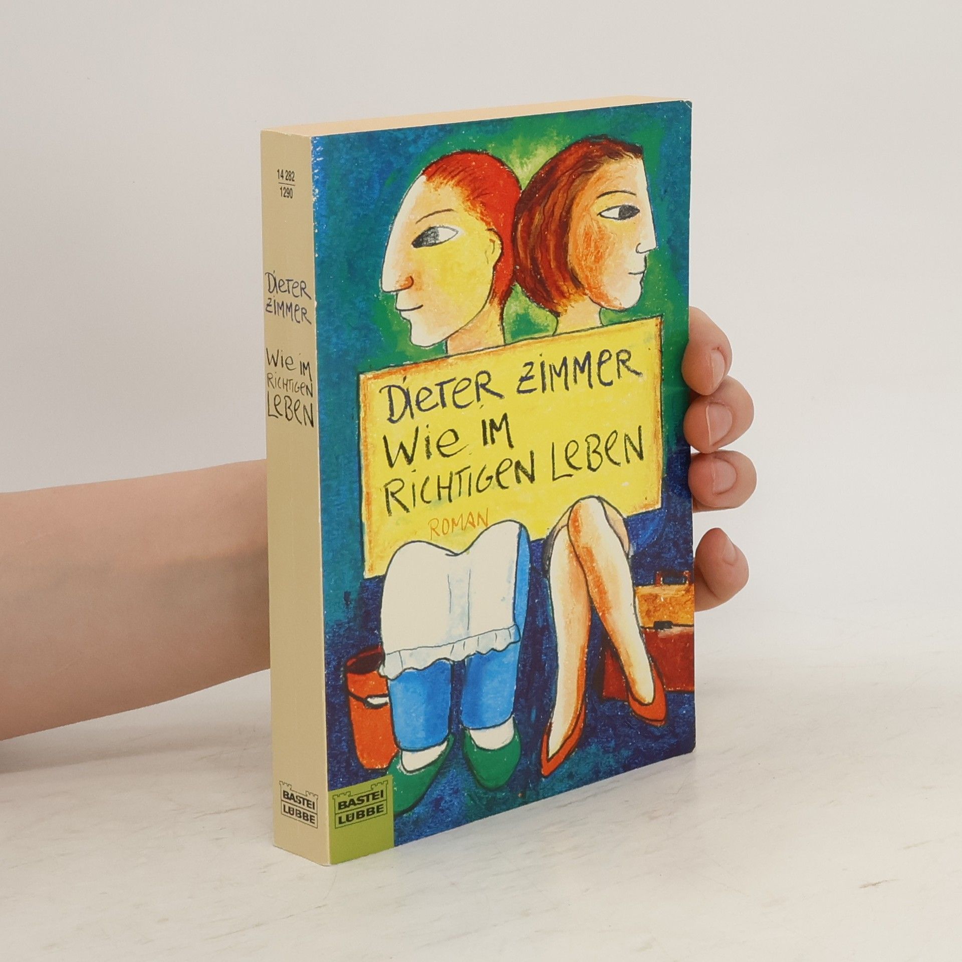 Dieter Zimmer Wie im richtigen Leben