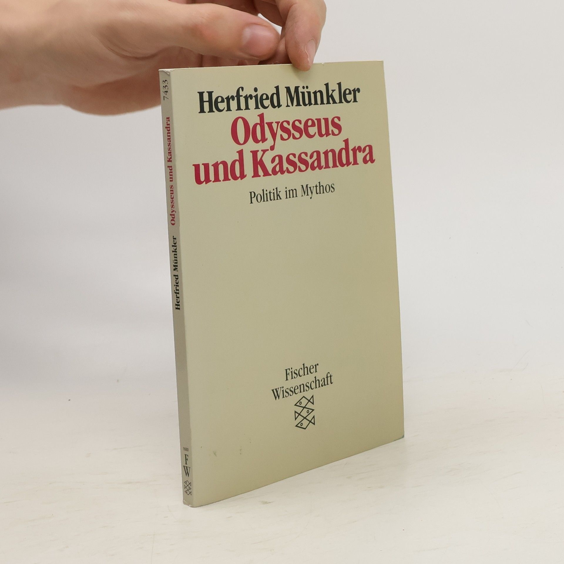Herfried Münkler Odysseus und Kassandra