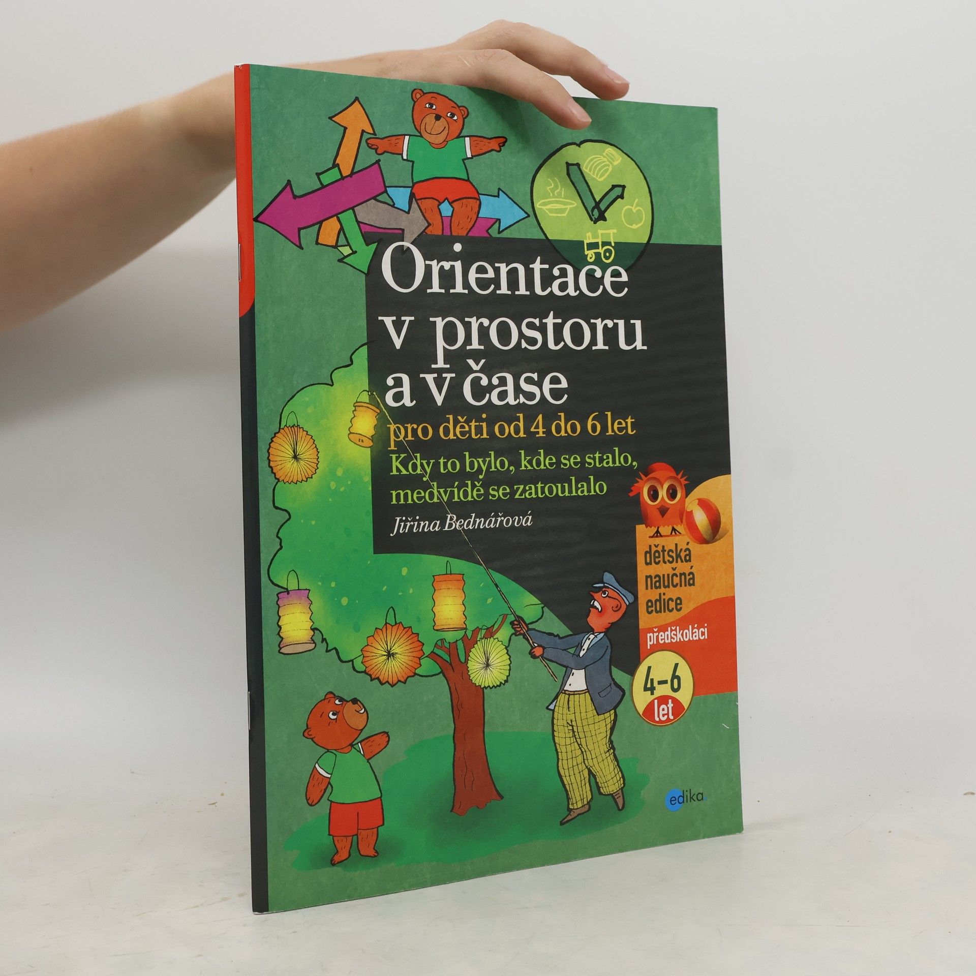 Jiřina Bednářová Orientace v prostoru a v čase pro děti od 4 do 6 let
