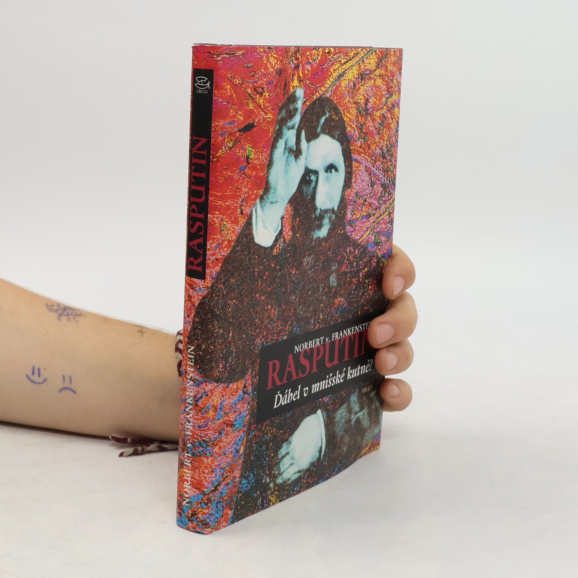 Norbert von Frankenstein Rasputin. Ďábel v mnišské kutně?