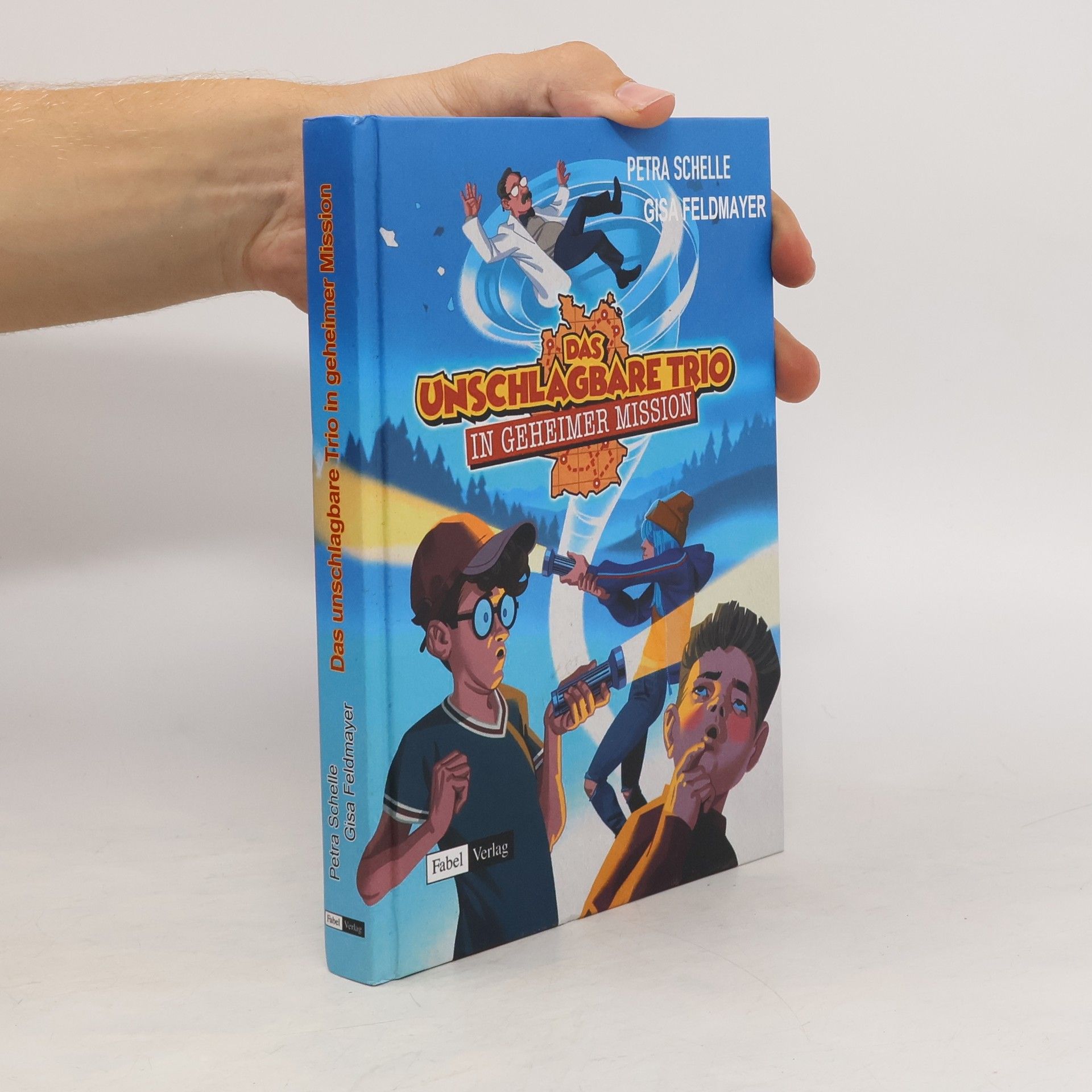 Petra Schelle Das Unschlagbare Trio in Geheimer Mission