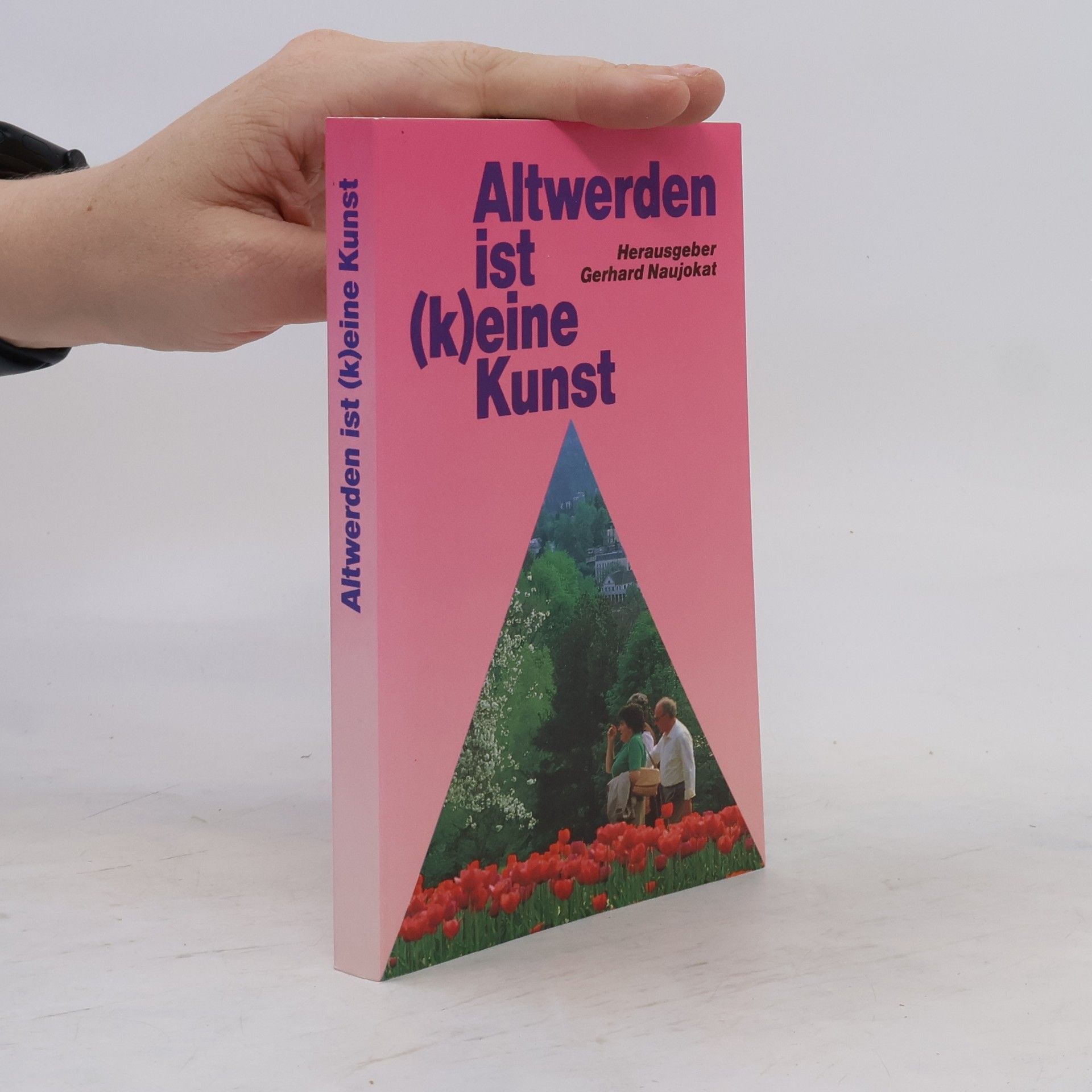 AA.VV. Altwerden ist (k)eine Kunst