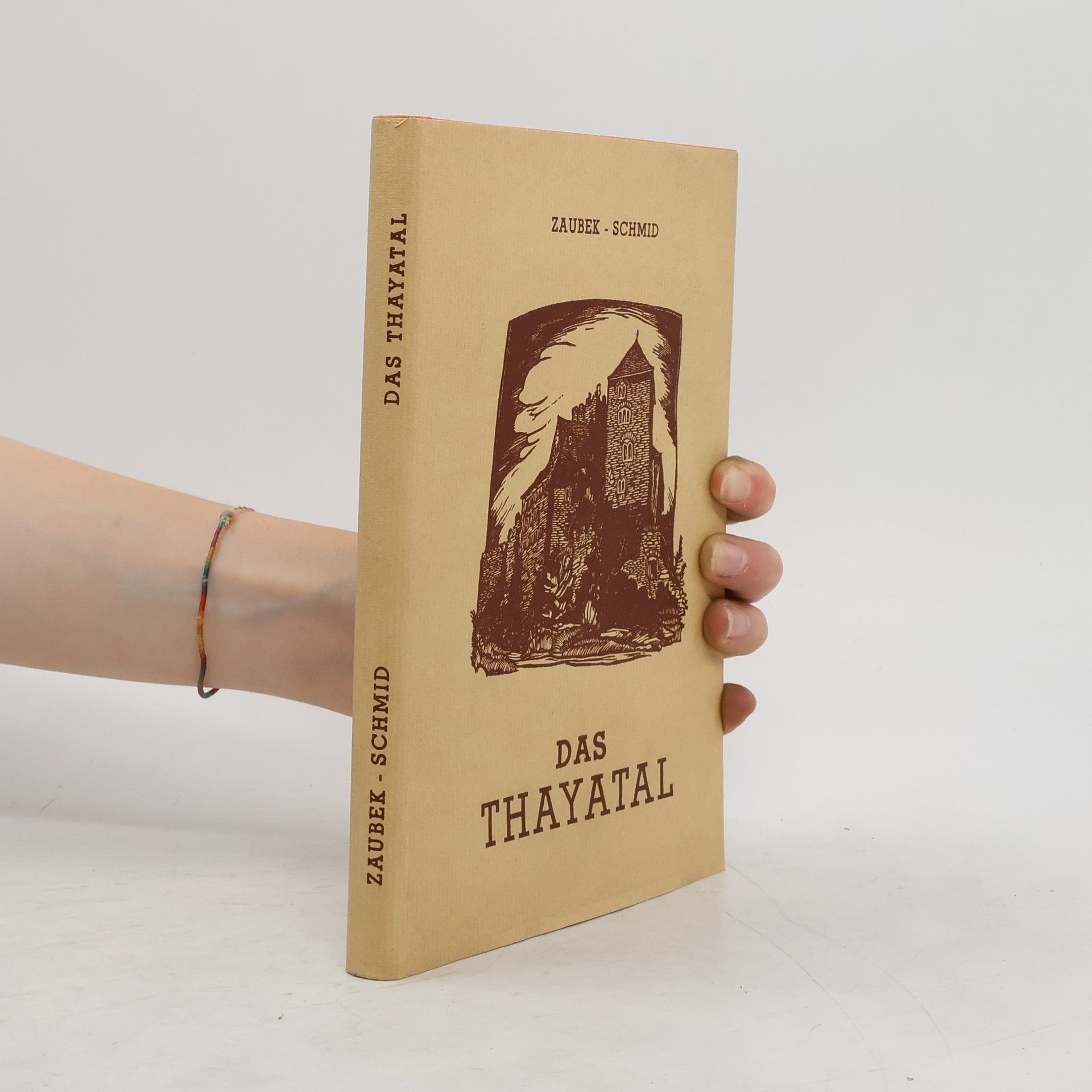 SCHMID Das Thayatal