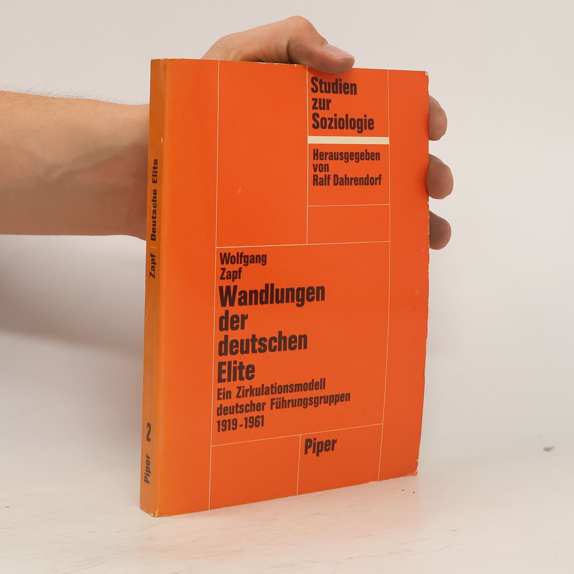 Wolfgang Zapf Wandlungen der deutschen Elite : ein Zirkulationsmodell deutscher Führungsgruppen 1919-1961 2