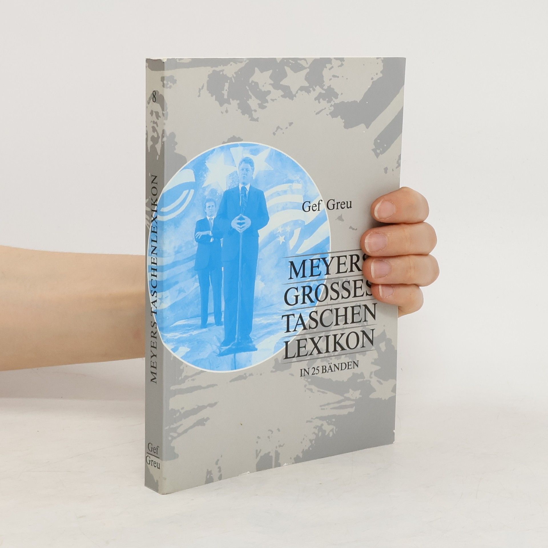 Annette Zwahr Meyers grosses Tachenlexikon :  Bd. 8, Gef - Greu