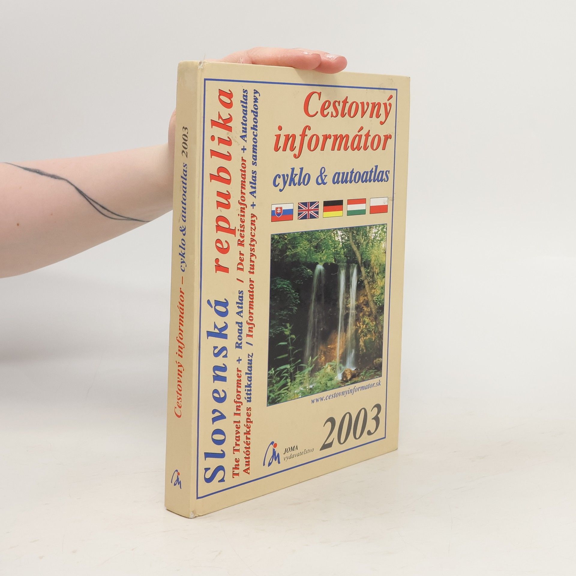 Lívia Krivušová Cestovný informátor 2003. Cyklo & autoatlas. Slovenská republika