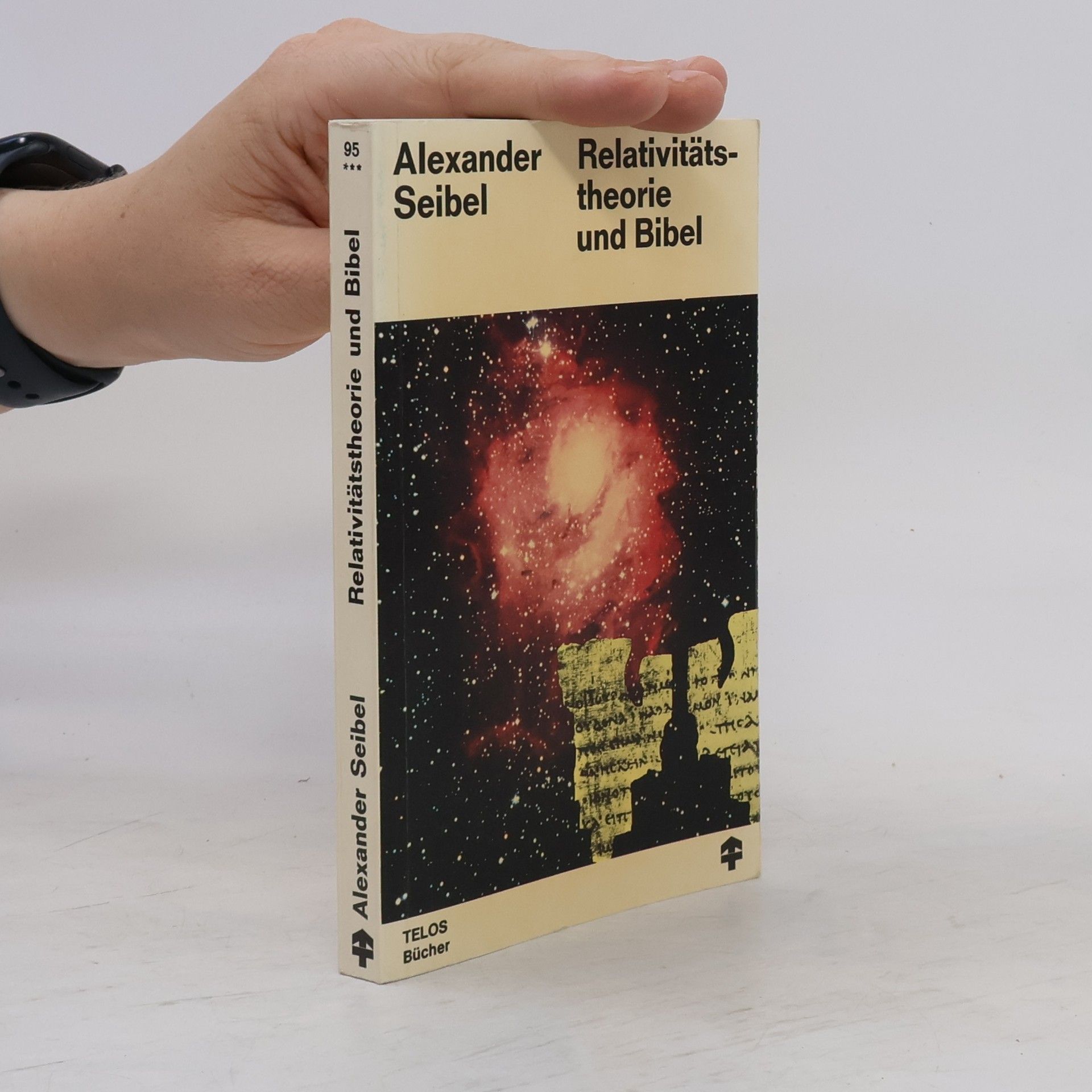 Alexander Seibel Relativitätstheorie und Bibel