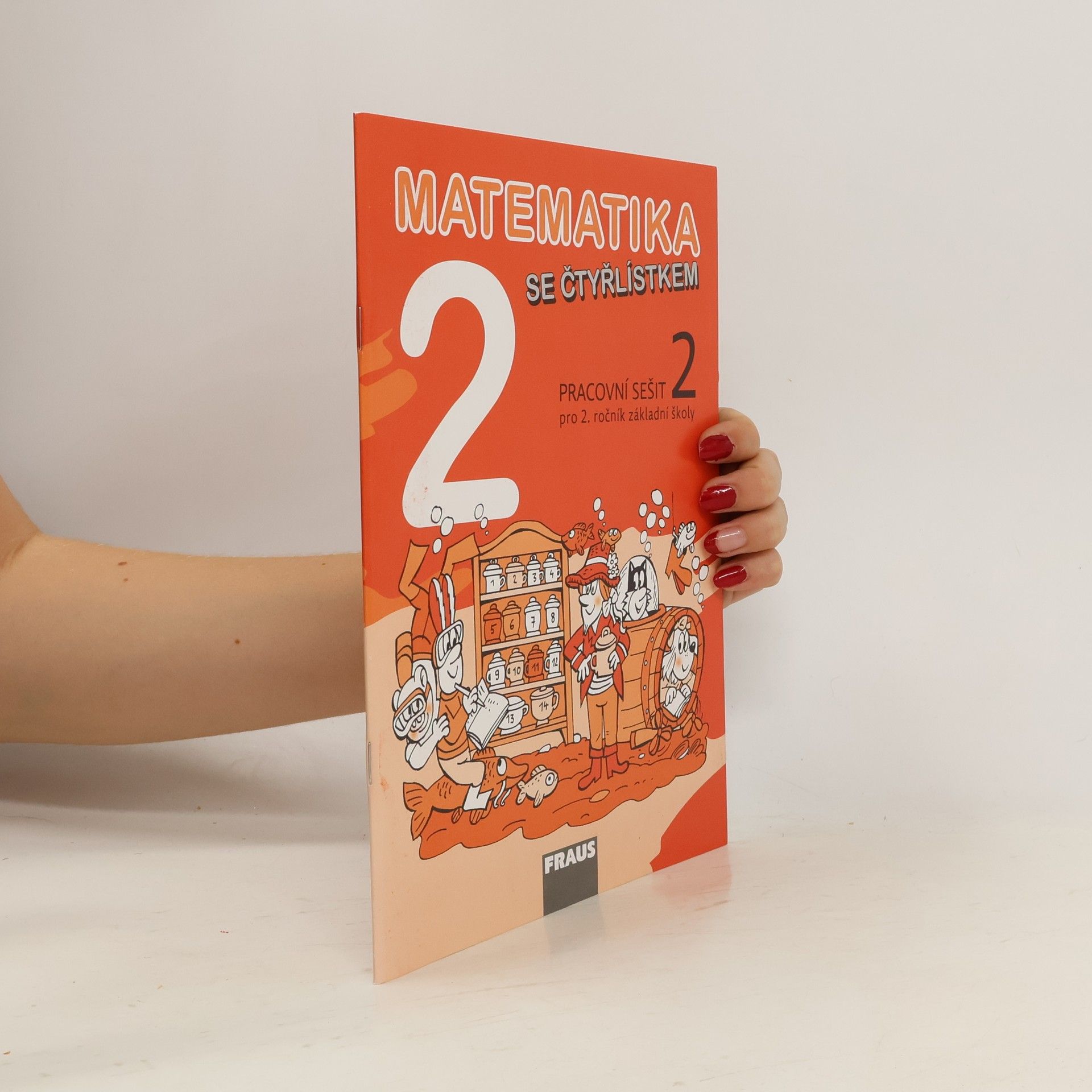 Autorenkollektiv Matematika se Čtyřlístkem 2/2-  Pracovní sešit