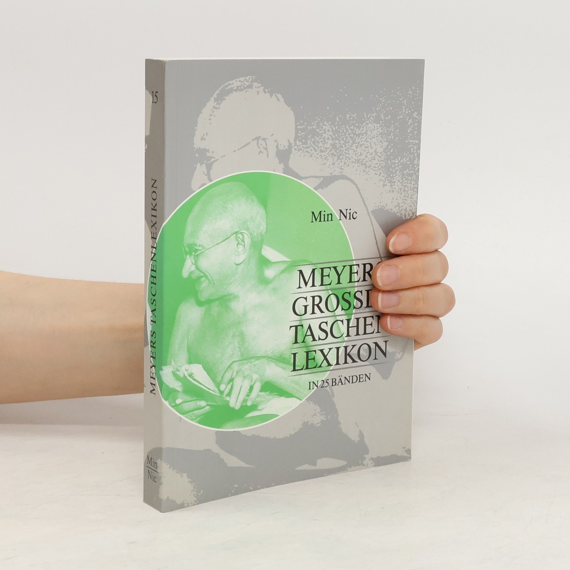 Annette Zwahr Meyers grosses Tachenlexikon : Bd. 15, Min - Nic