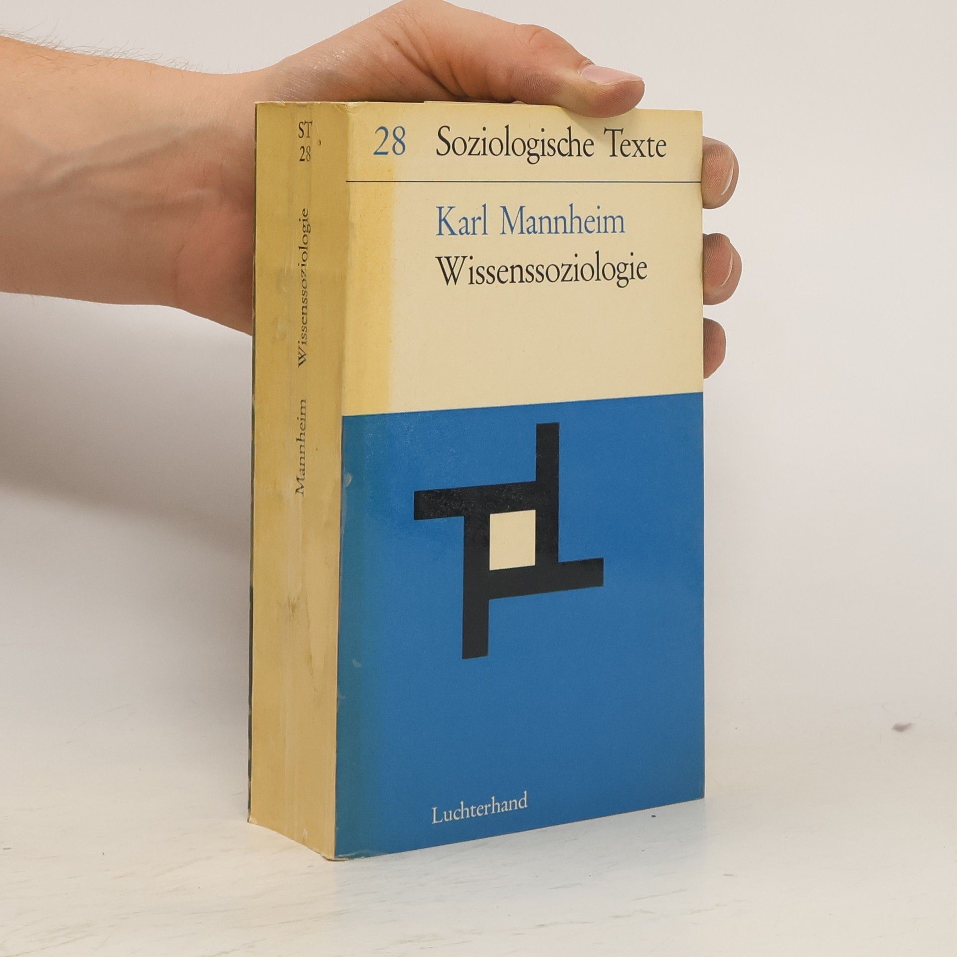 Karl Mannheim Soziologische Texte 28. Wissenssoziologie