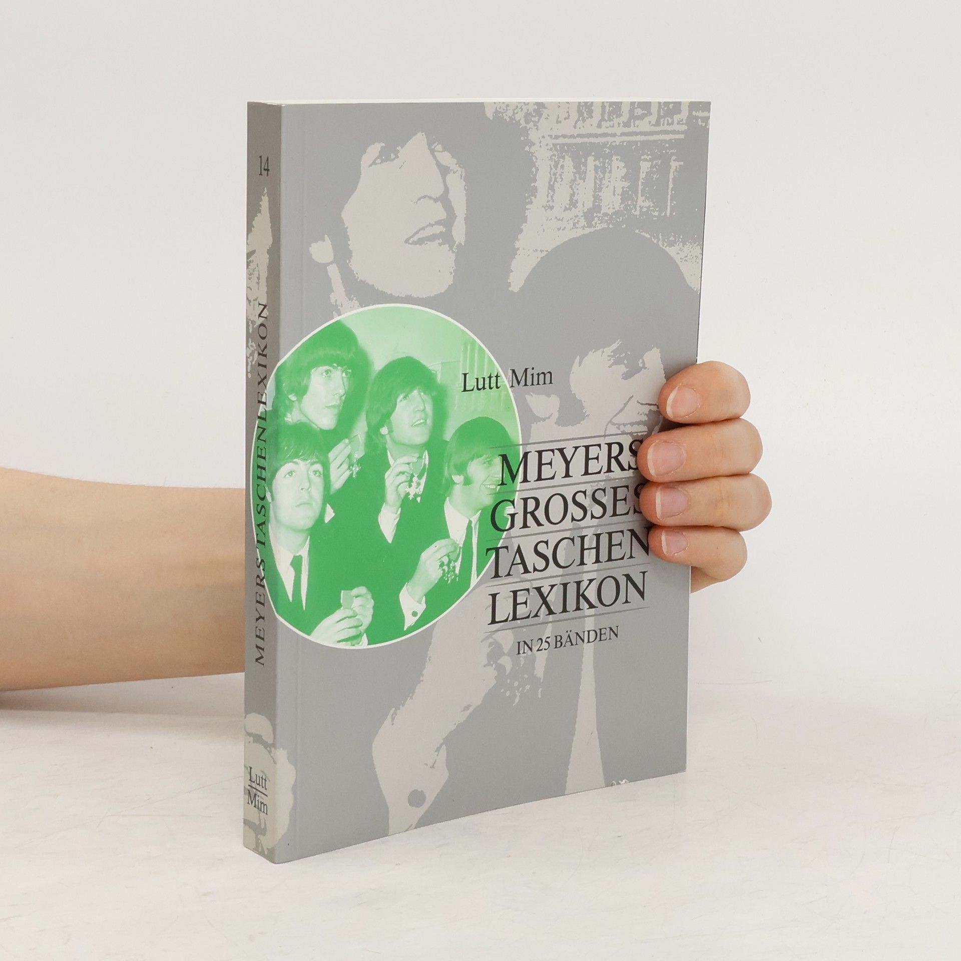 Annette Zwahr Meyers grosses Tachenlexikon : Bd. 14, Lutt - Mim