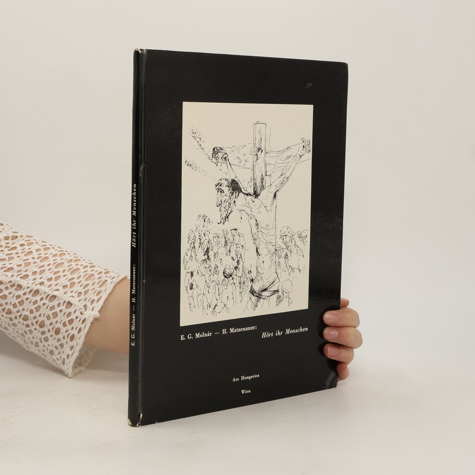 E. G. Molnár Hört ihr Menschen