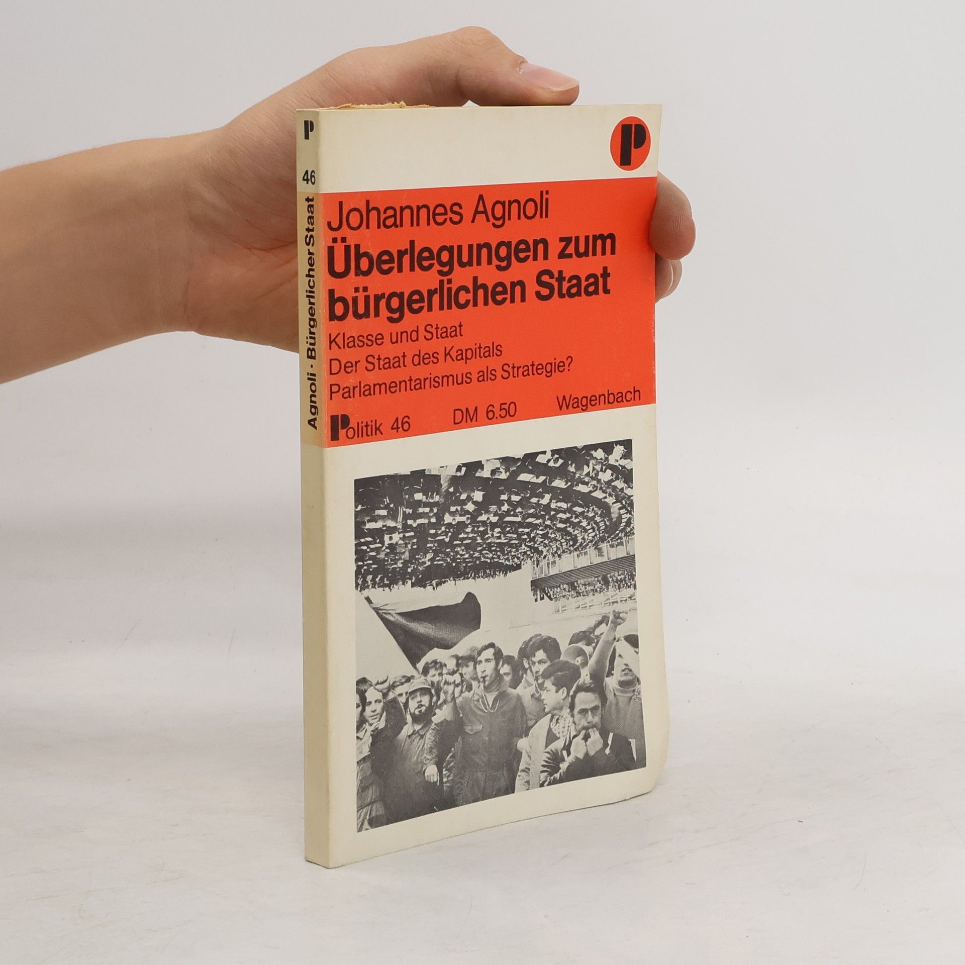 Johannes Agnoli Überlegungen zum bürgerlichen Staat