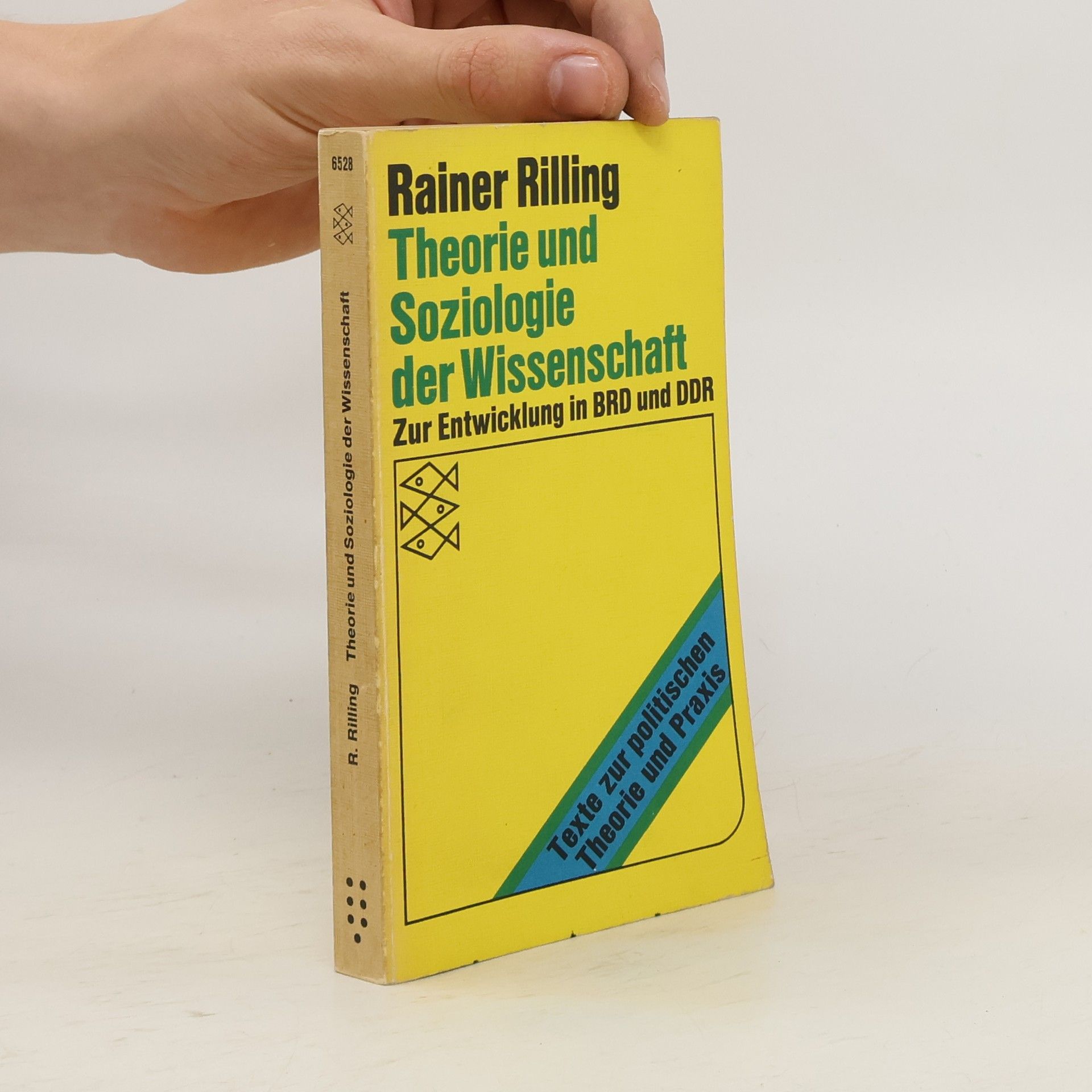 Rainer Rilling Theorie und Soziologie der Wissenschaft