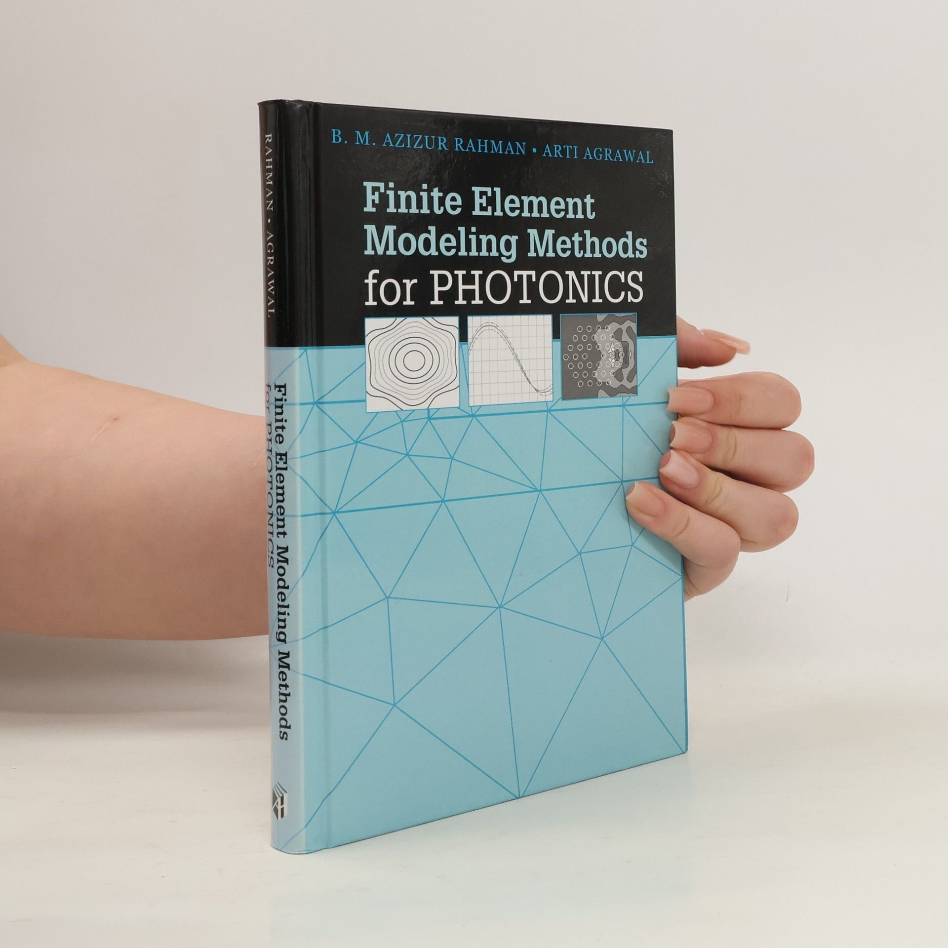 B. M. Azizur Rahman  Finite Element Modeling Methods for Photonics