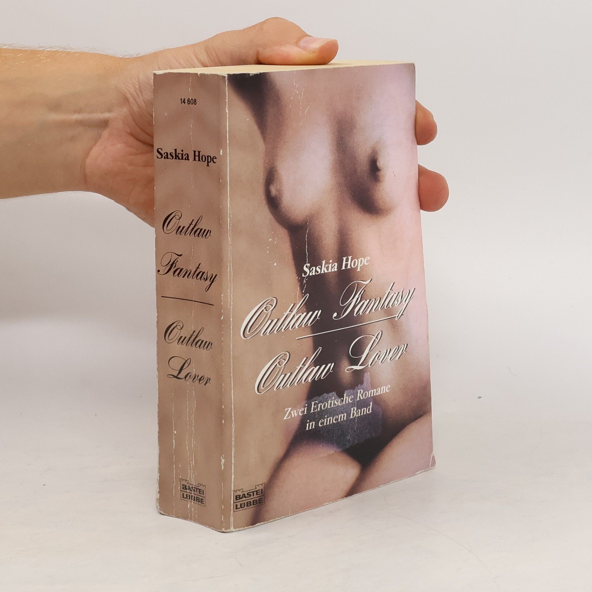Saskia Hope Outlaw Fantasy. Outlaw Lover. Zwei erotische Romane in einem Band. Dtsch. v. Claudia Mundorf