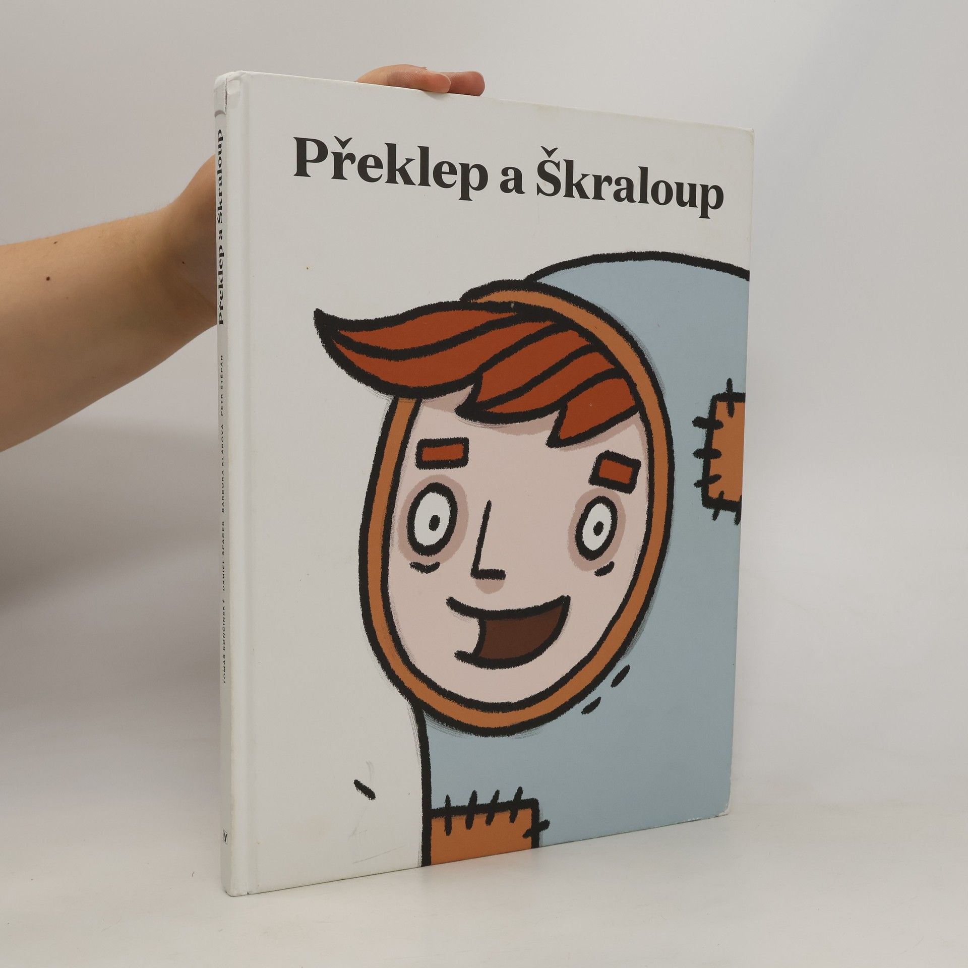Tomáš Končinský Překlep a Škraloup