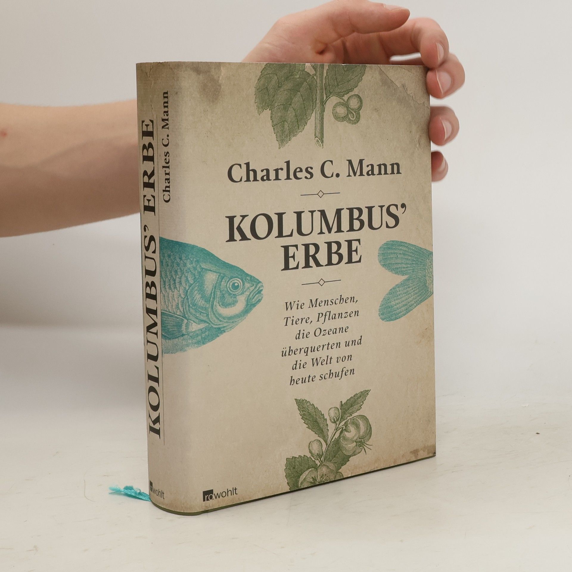 Charles C Mann Kolumbus' Erbe