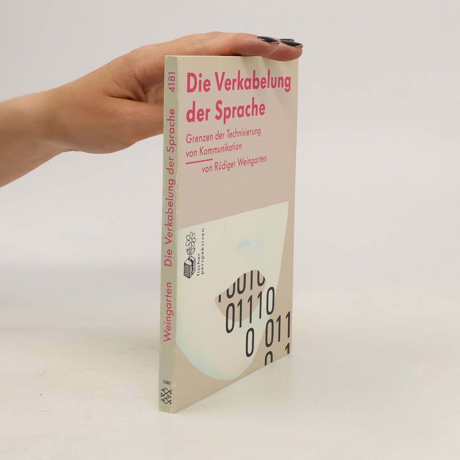 Rüdiger Weingarten Die Verkabelung der Sprache