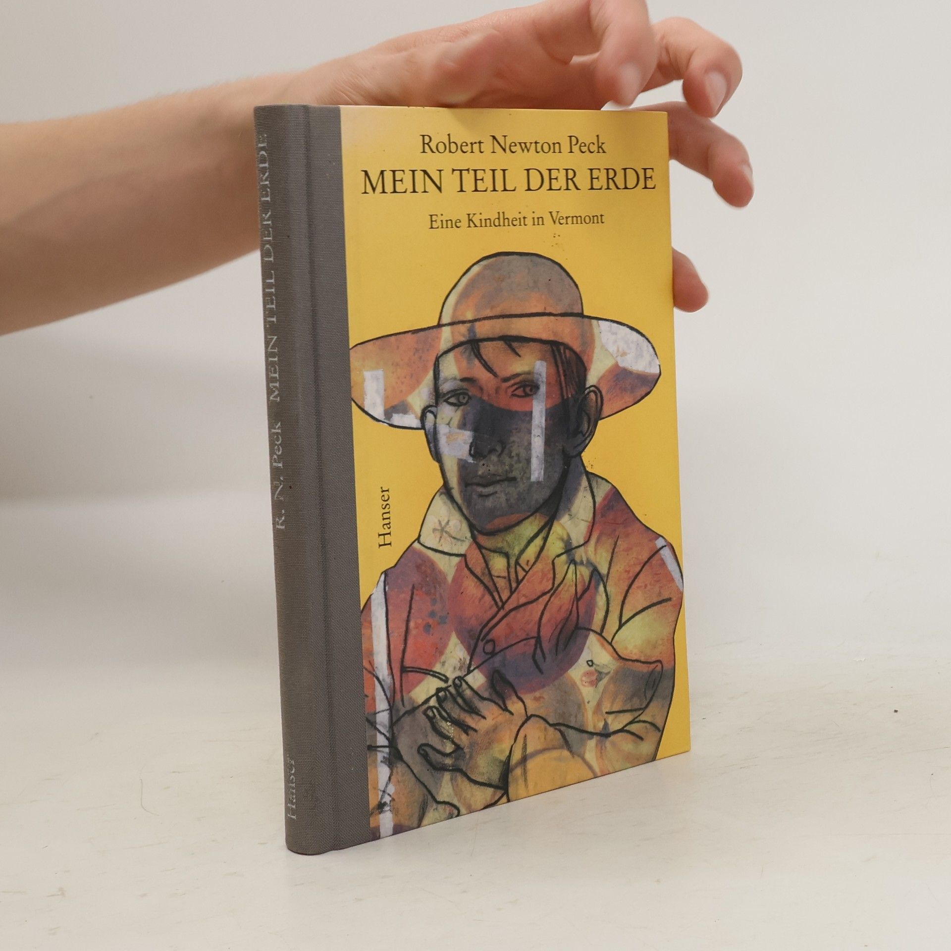 Robert Newton Peck Mein Teil der Erde. Eine Kindheit in Vermont.