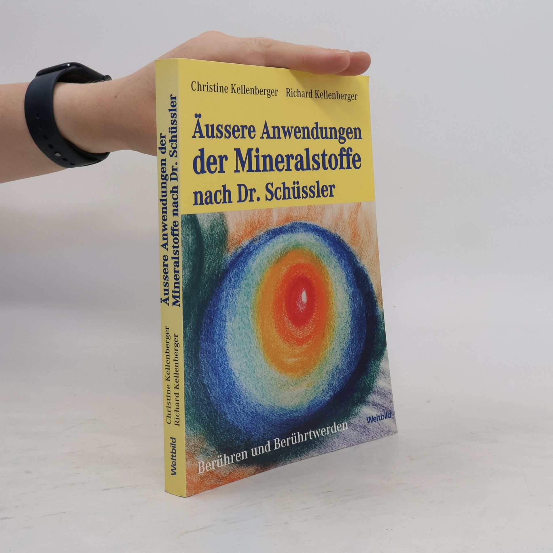 Christine Kellenberger Äussere Anwendungen der Mineralstoffe nach Dr. Schüssler