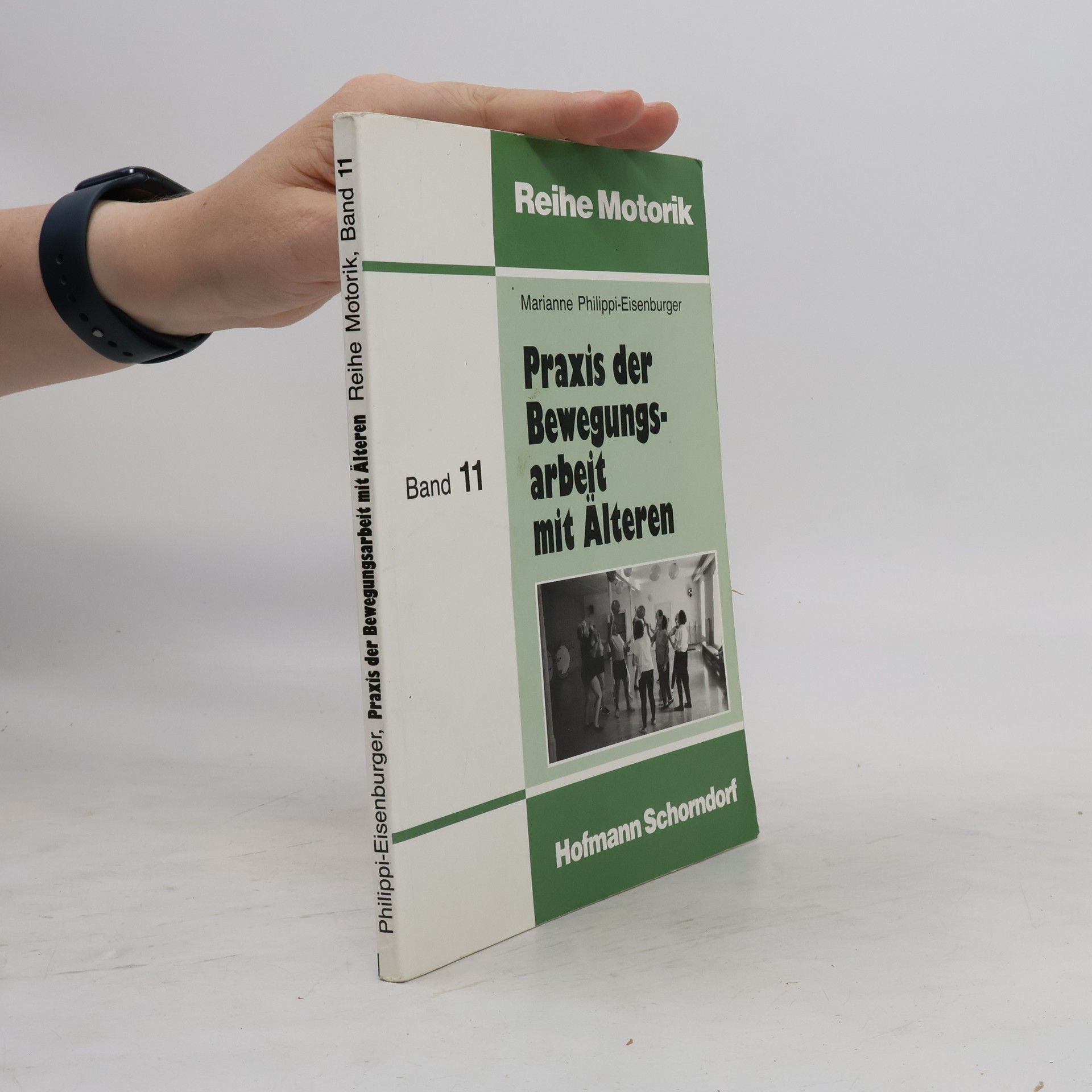 Marianne Eisenburger Praxis der Bewegungsarbeit mit Älteren