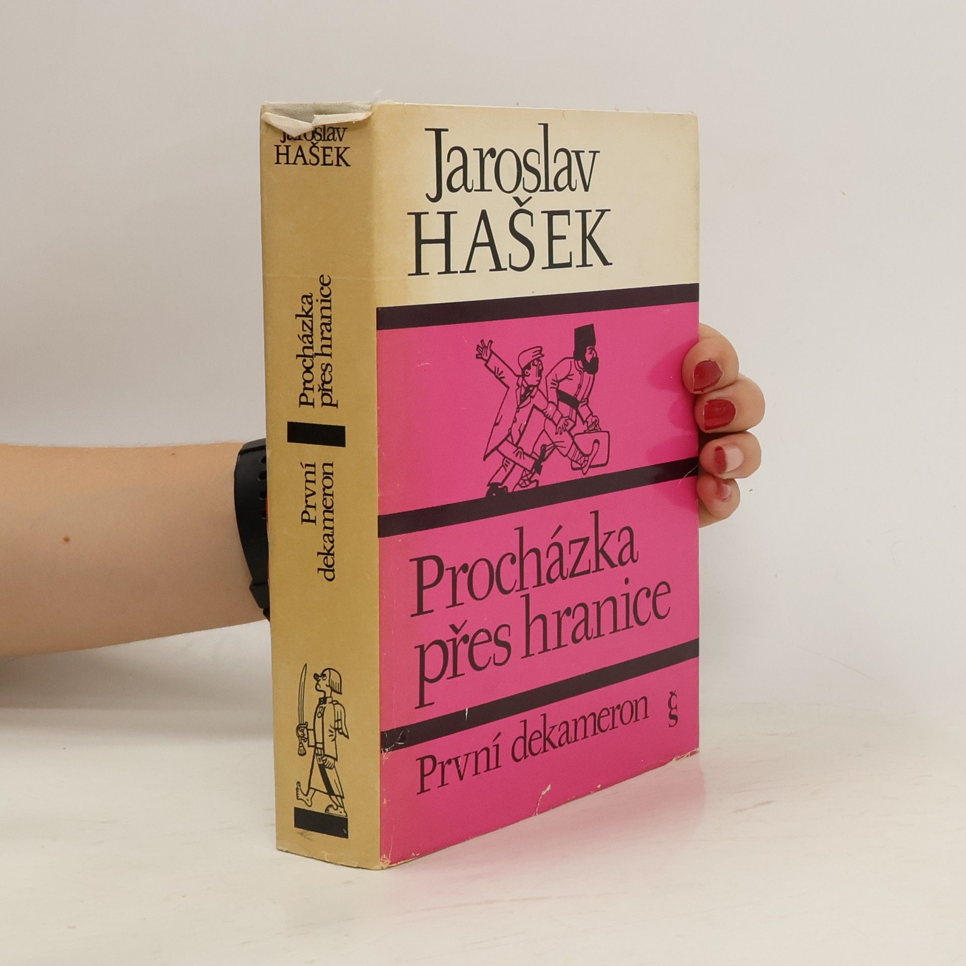 Jaroslav Hašek První dekameron. Procházka přes hranice