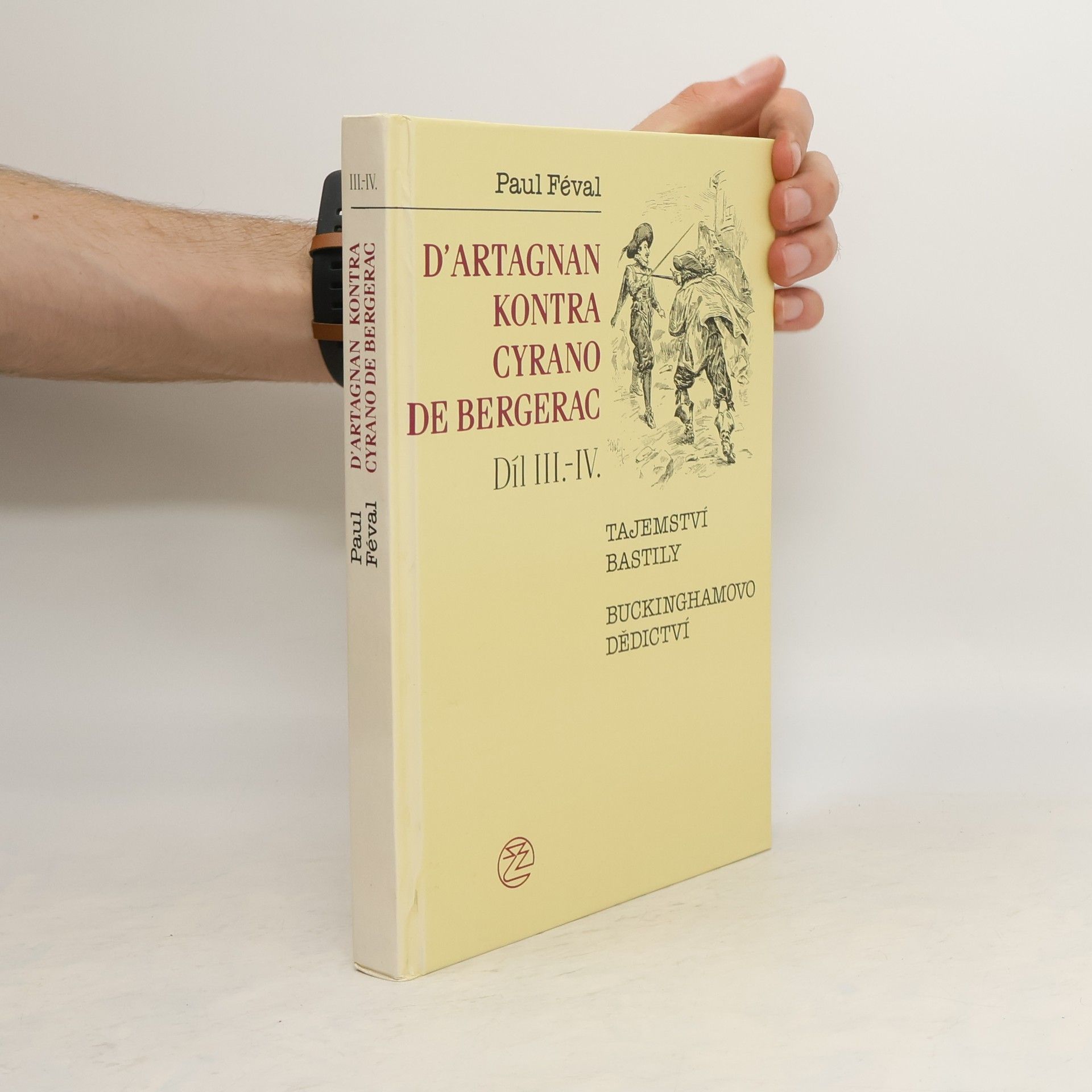 Paul Féval D’Artagnan kontra Cyrano de Bergerac Díl I.-II.