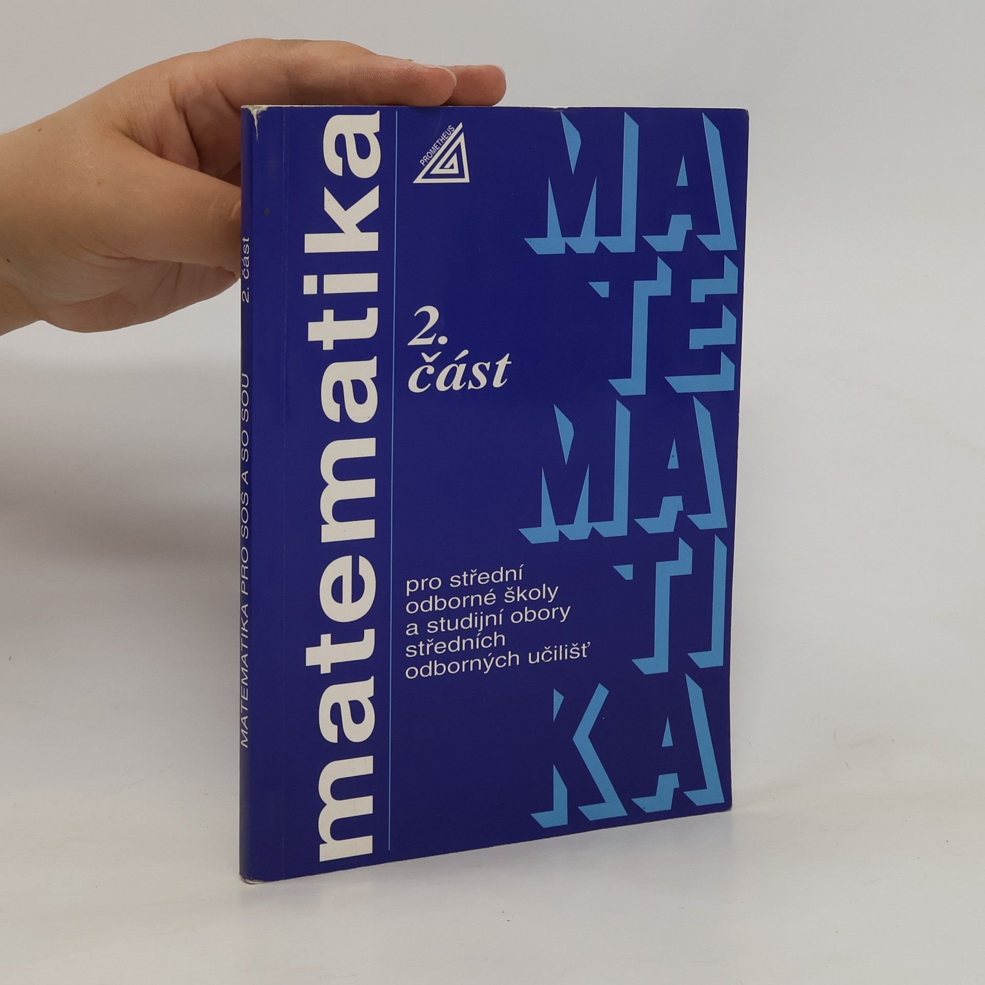 kolektiv Matematika pro střední odborné školy a studijní obory středních odborných učilišť 2. část