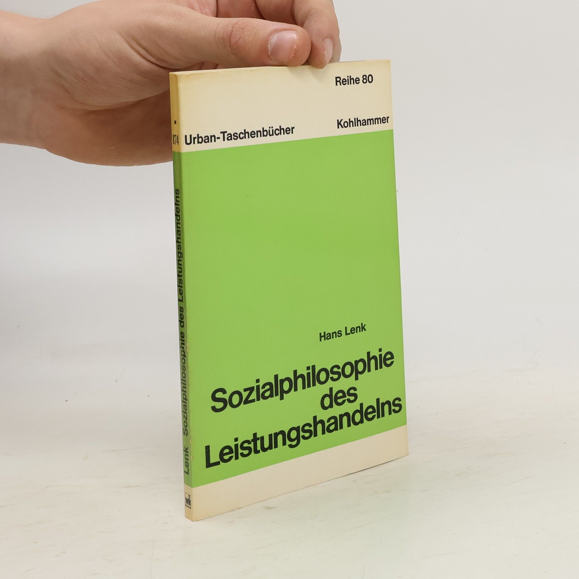 Hans Lenk Sozialphilosophie des Leistungshandelns