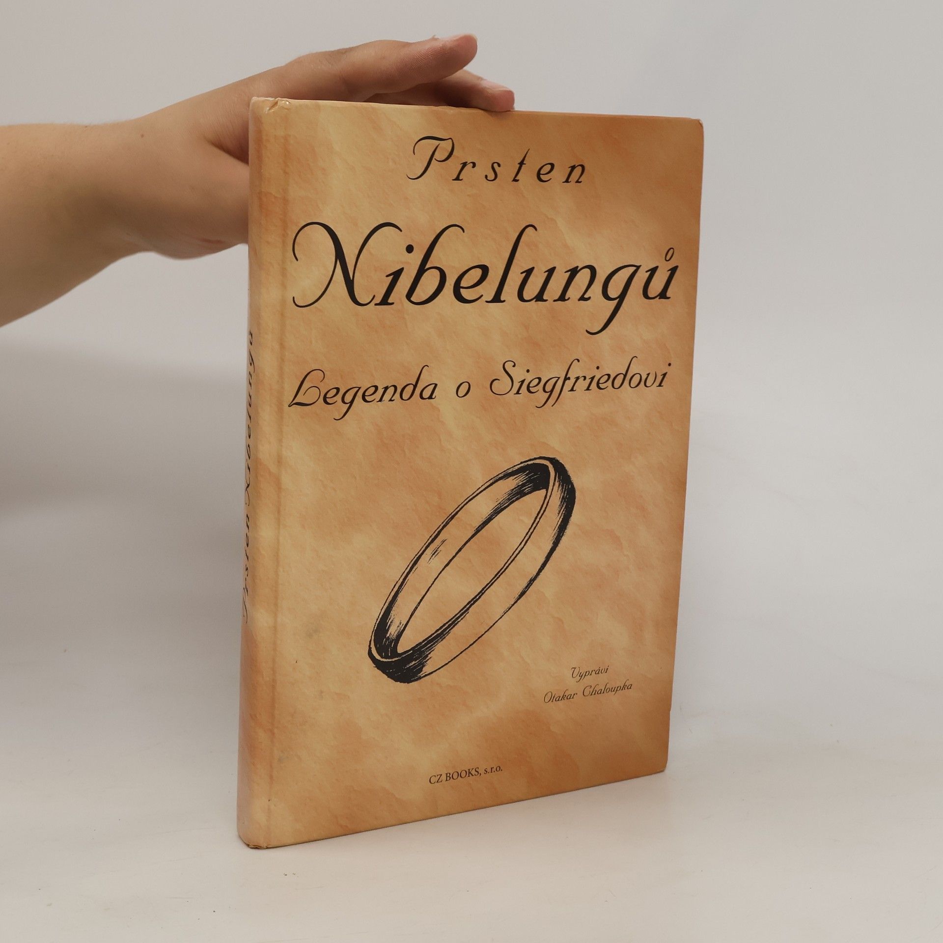 Otakar Chaloupka Prsten Nibelungů - Legenda o Siegfriedovi