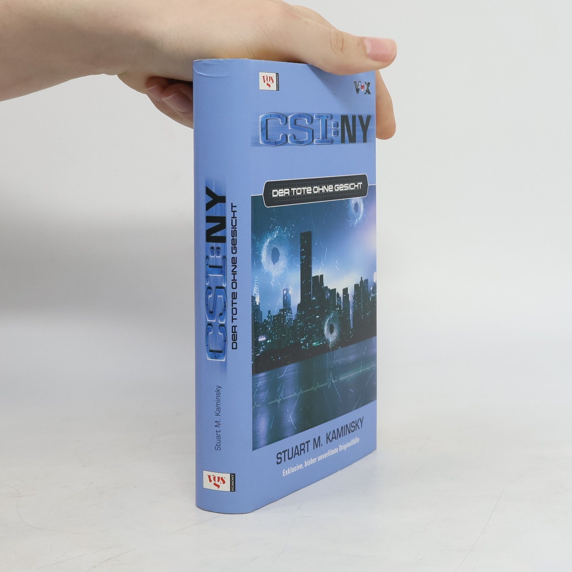 Stuart M. Kaminsky CSI: NY - Der Tote ohne Gesicht