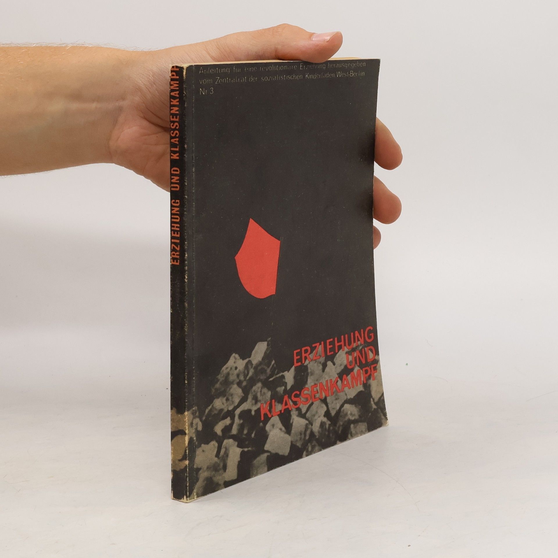 Collectif d'auteurs Erziehung zum Klassenkampf