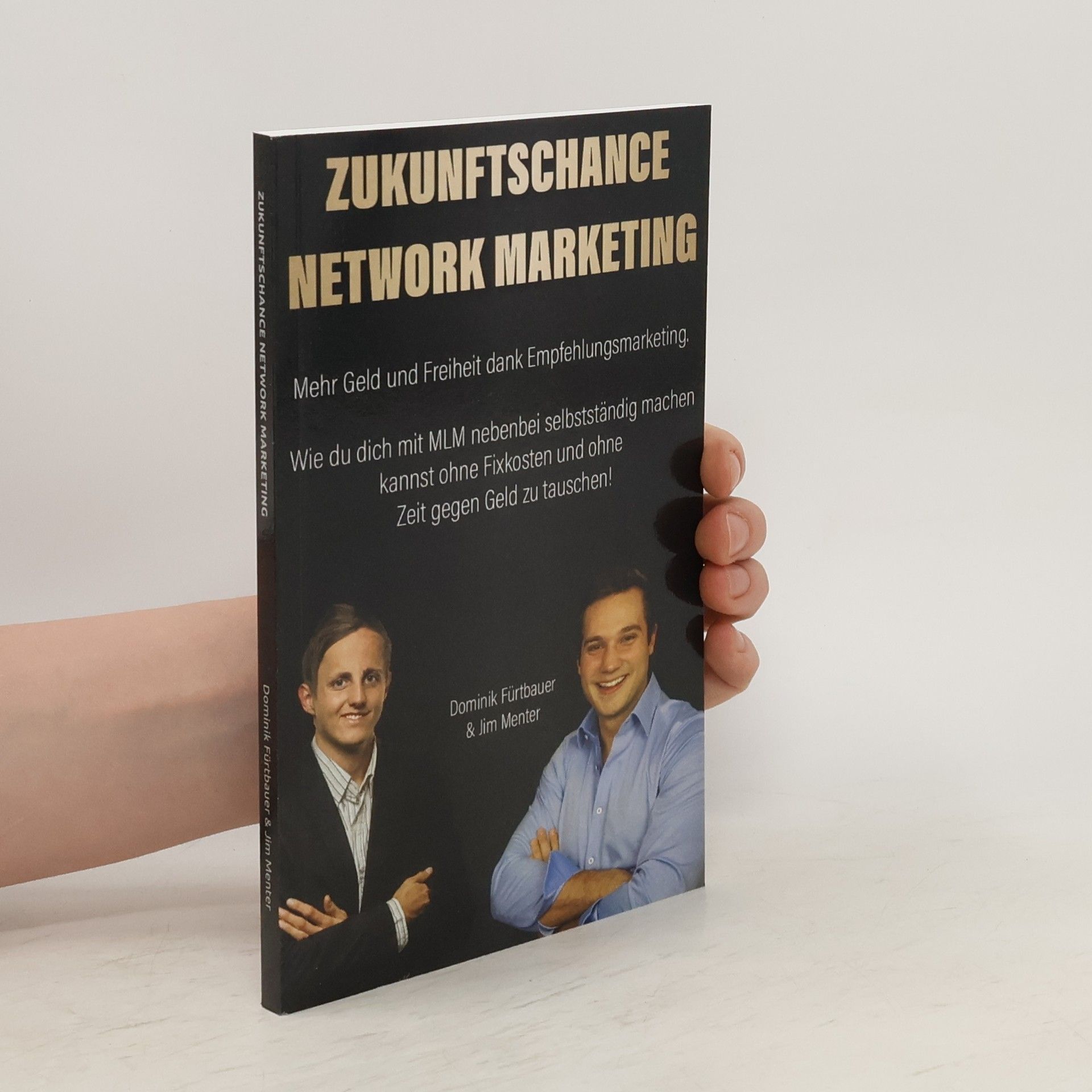 Dominik Fürtbauer Zukunftschance Network Marketing