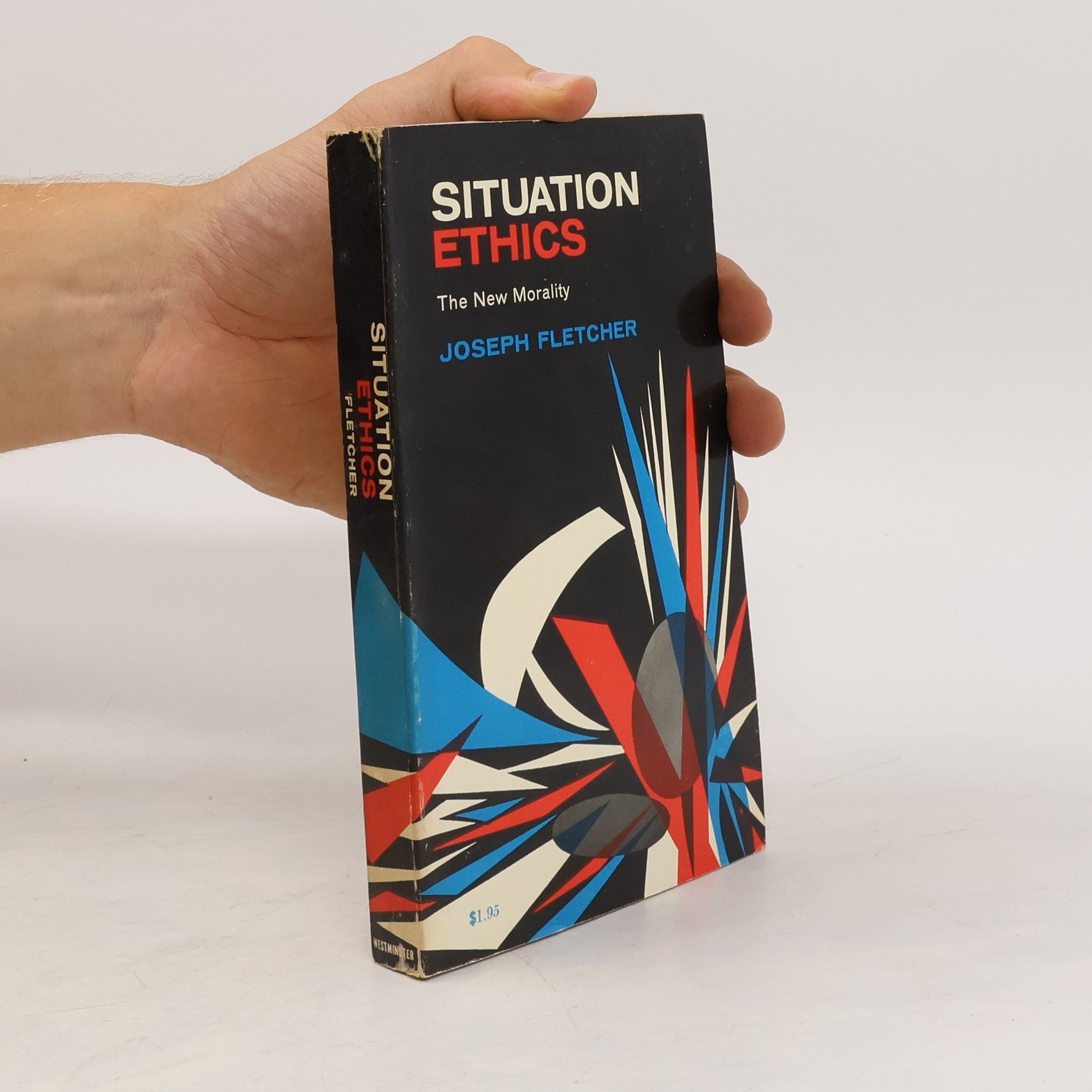 Joseph Fletcher Situation Ethics